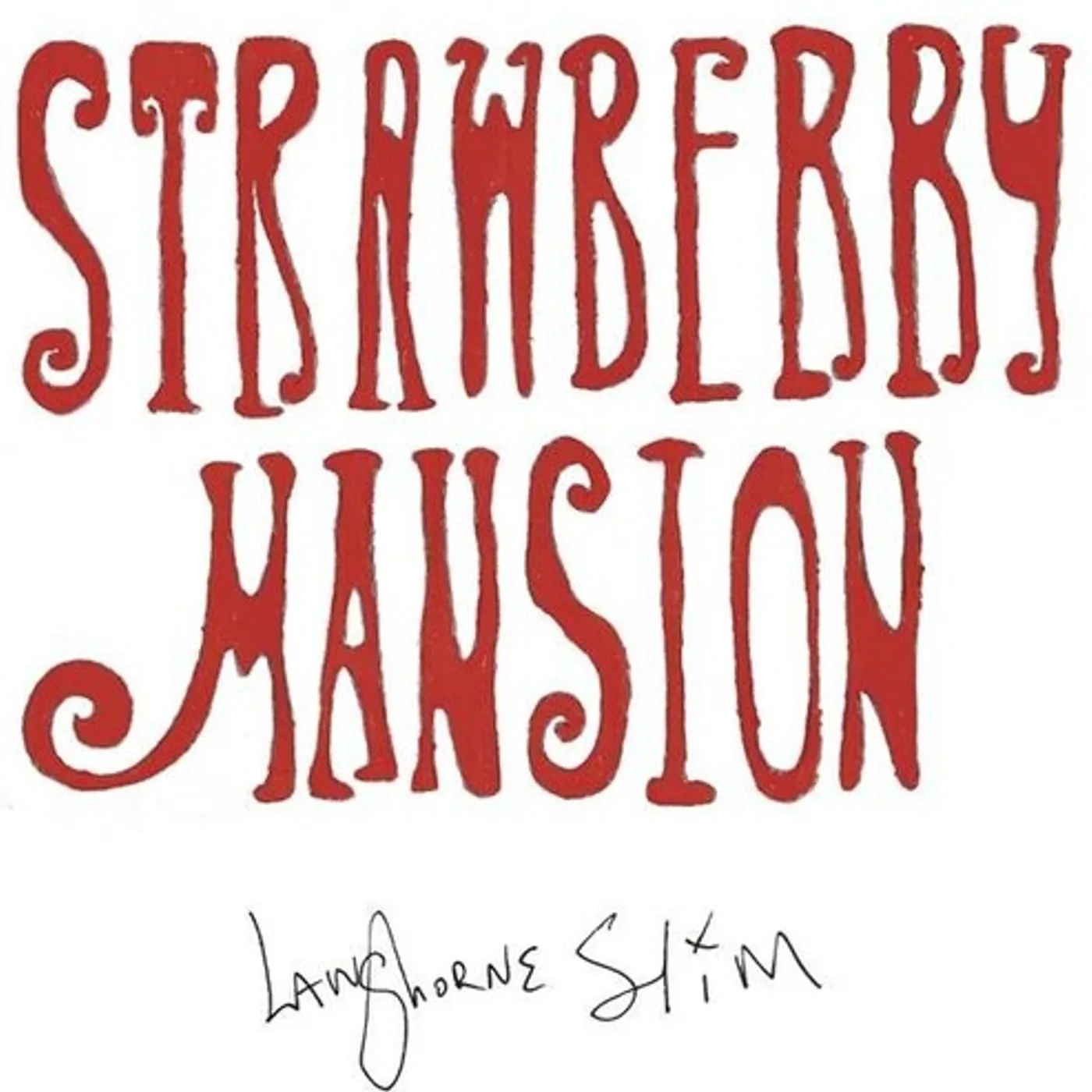 Langhorne Slim LP Vinyl - Strawberry Mansion