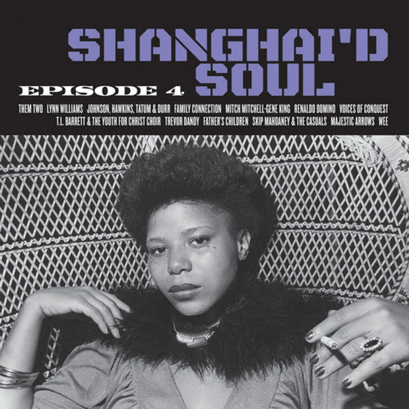 Shanghai'D Soul: Episode 4 LP Vinyl - Shanghai'D Soul: Episode 4