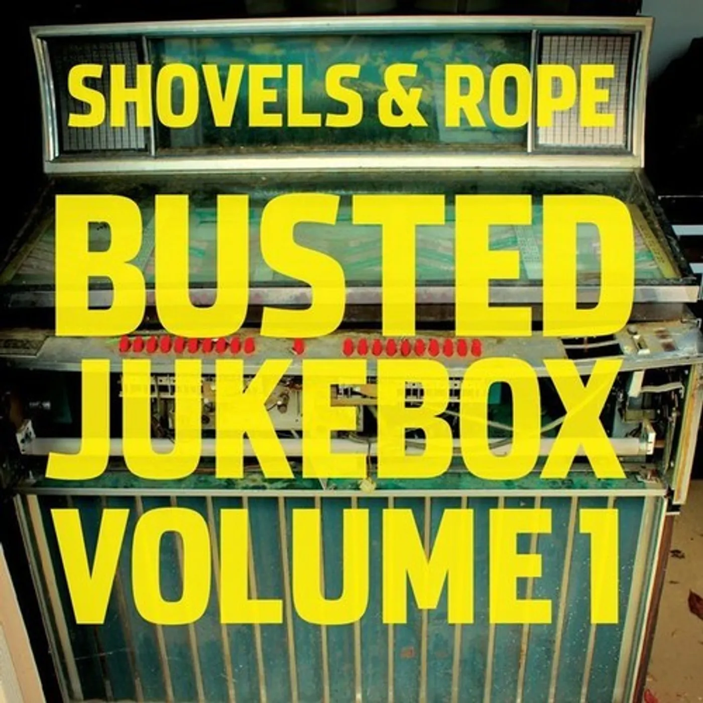 Shovels & Rope LP Vinyl - Busted Jukebox: Volume 1