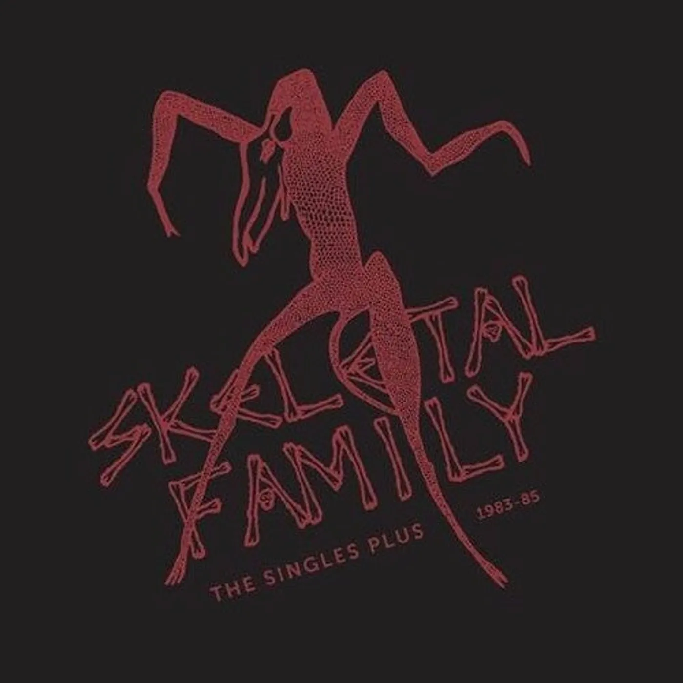 Skeletal Family LP Vinyl - Singles Plus 1983-85