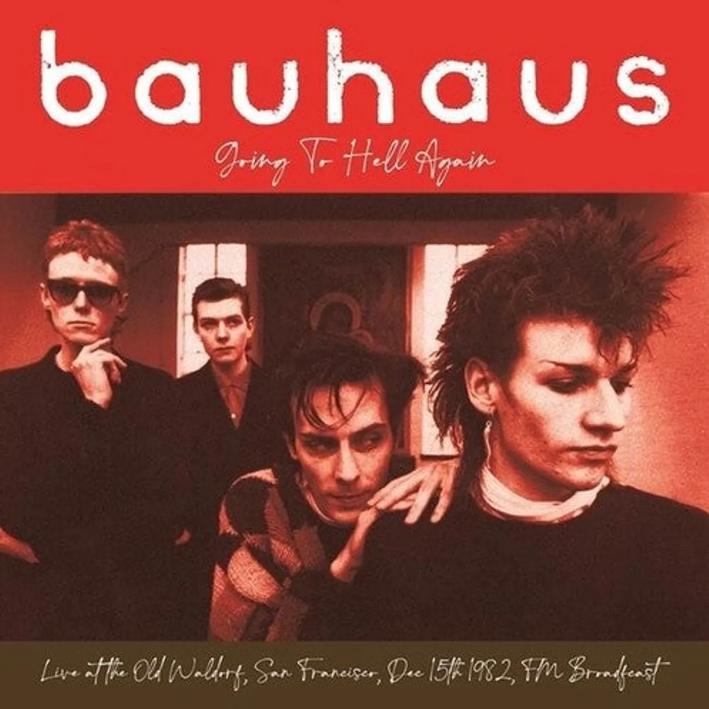 Bauhaus LP Vinyl - Going To Hell Again: Live At The Old Waldorf