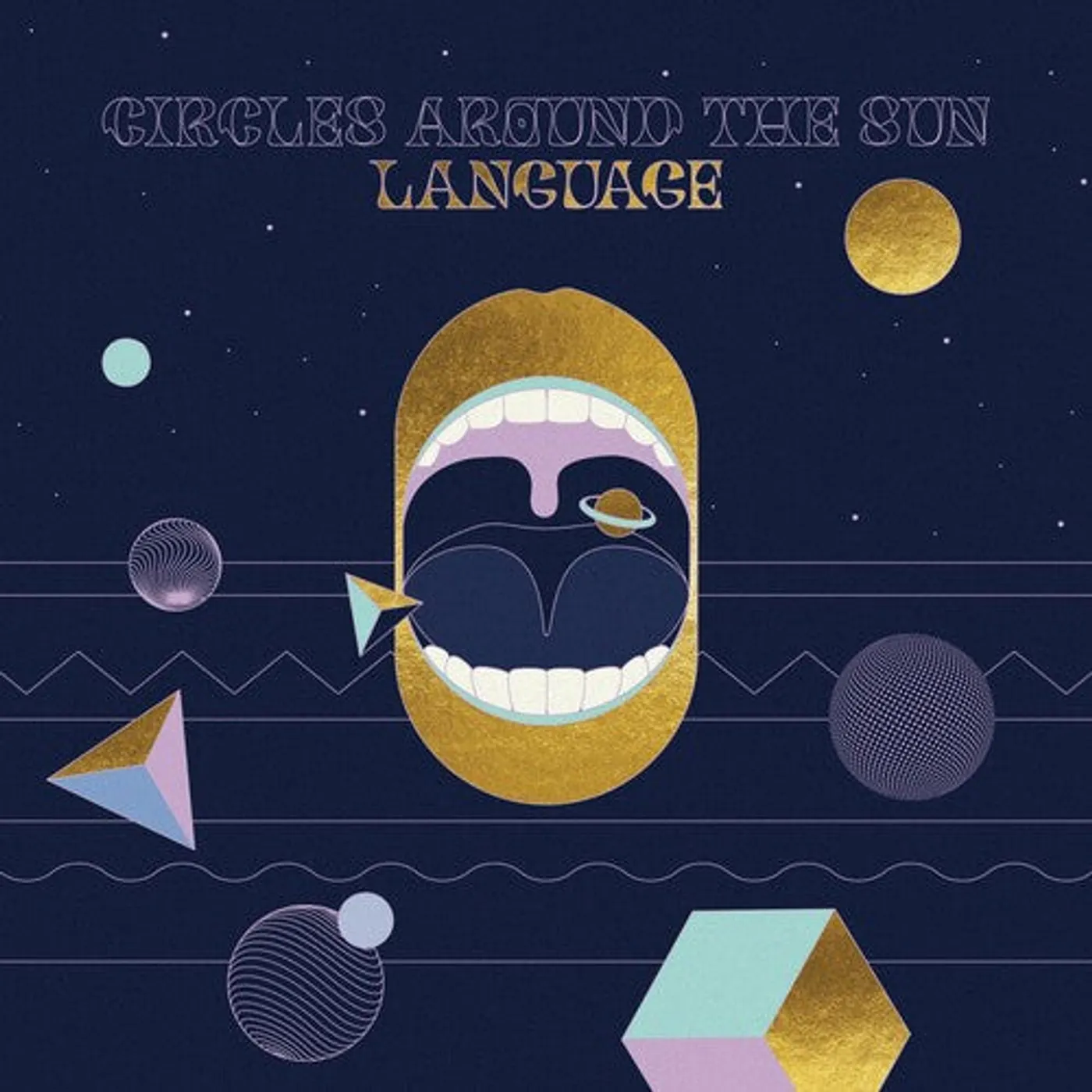 Circles Around The Sun LP Vinyl - Language