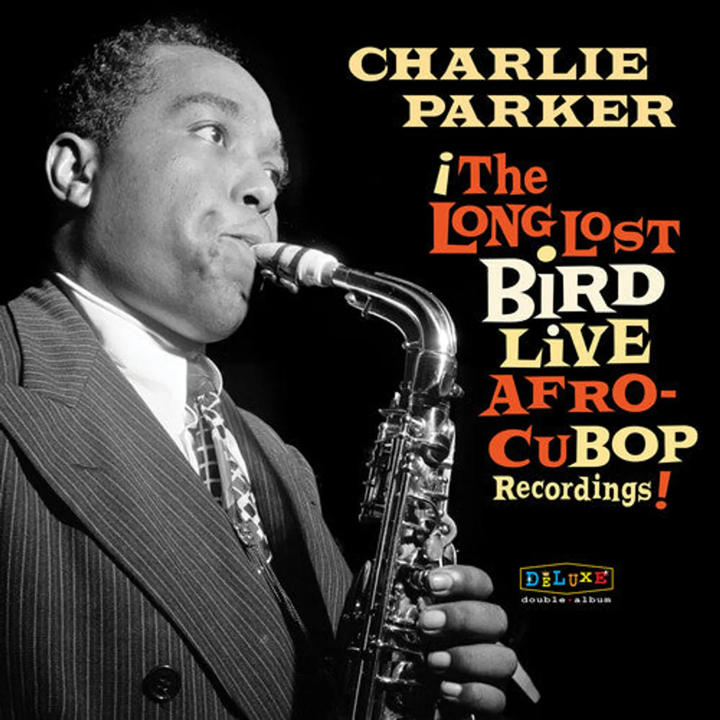 Charlie Parker LP Vinyl - Afro Cuban Bop: The Long Lost Bird Live Recordings
