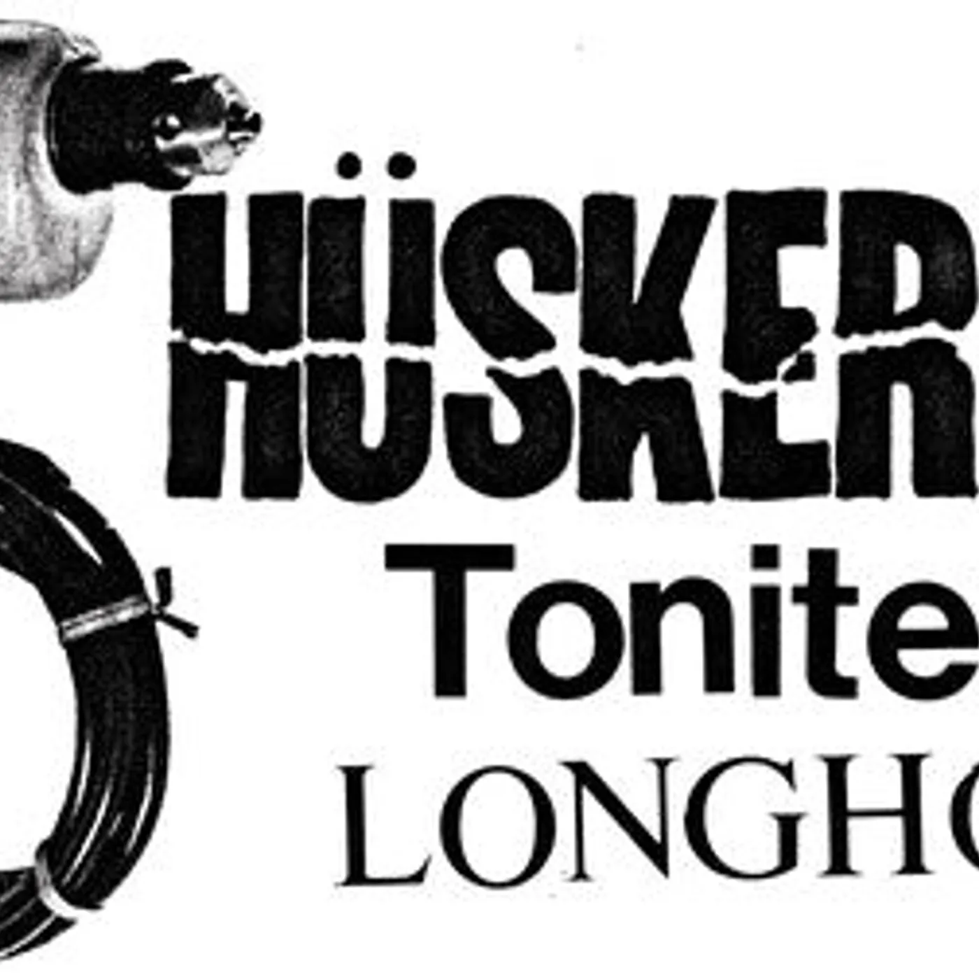 Hüsker Dü LP Vinyl - Tonite Longhorn