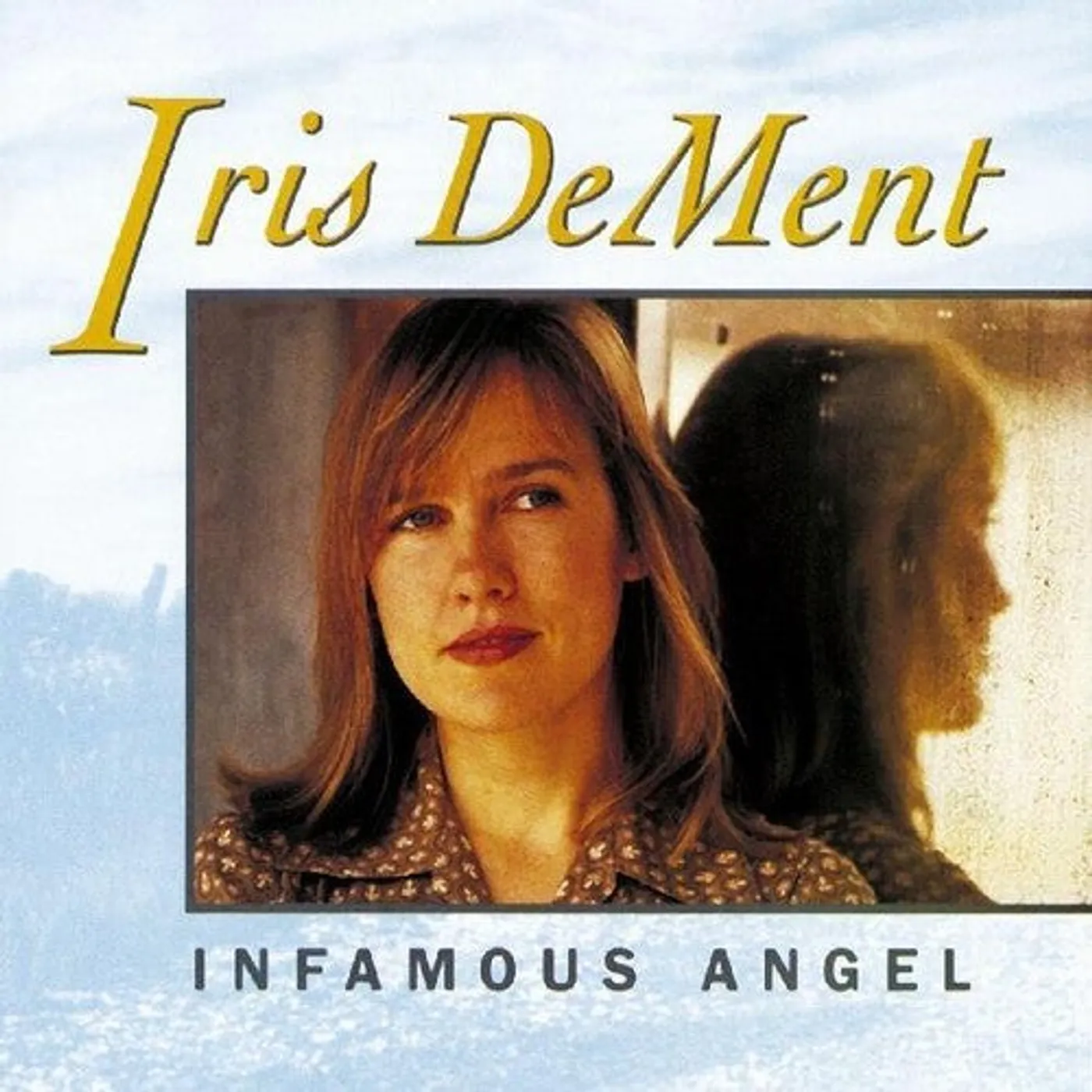 Iris DeMent LP Vinyl - Infamous Angel (Gate Fold)