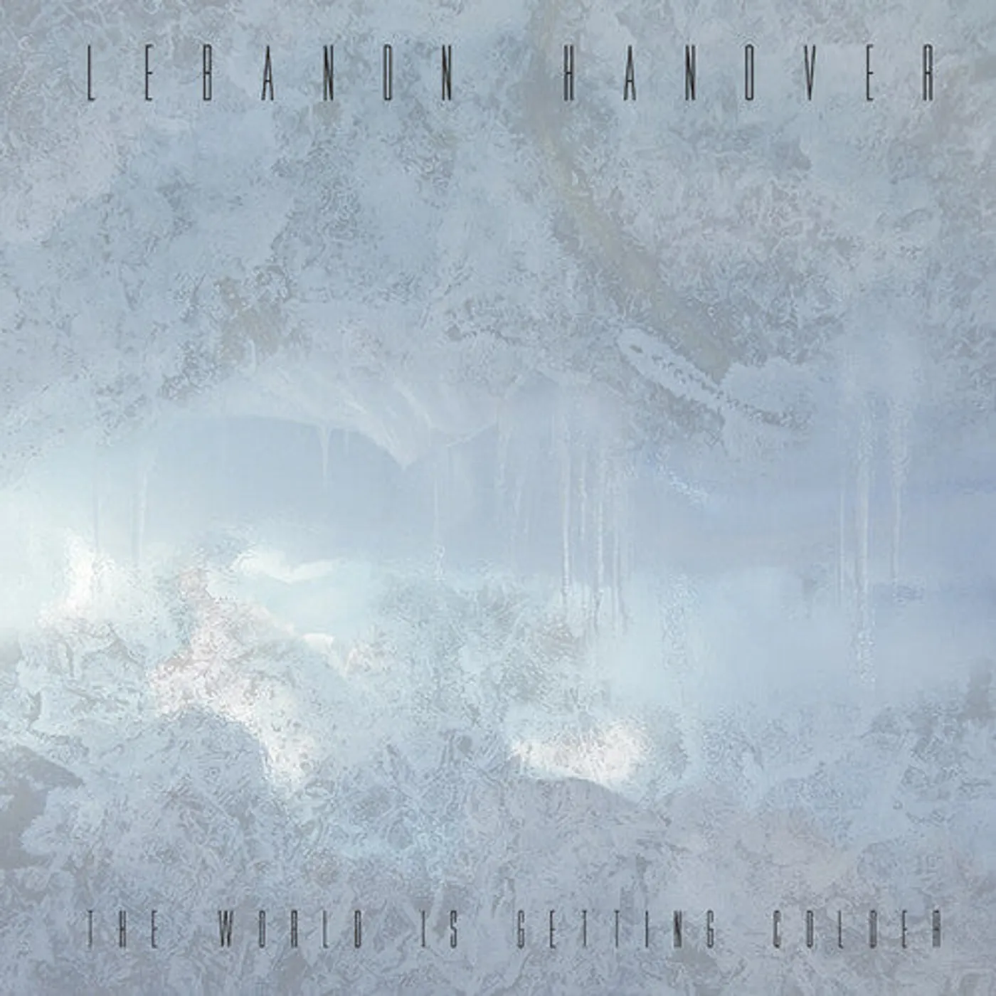 Lebanon Hanover LP Vinyl - World Is Getting Colder