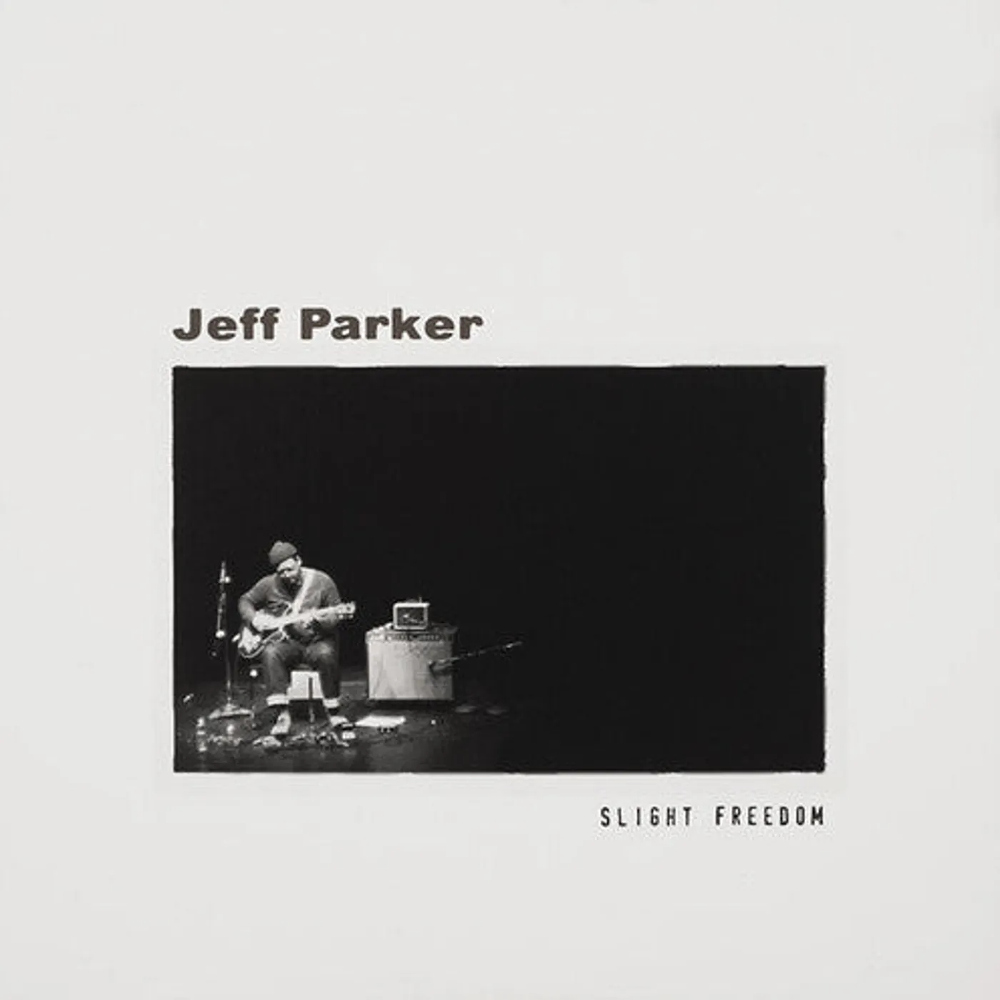 Jeff Parker LP Vinyl - Slight Freedom