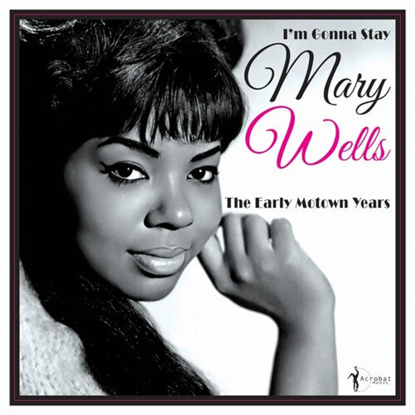 Mary Wells LP Vinyl - I'M Gonna Stay: The Early Motown Years 1960-62