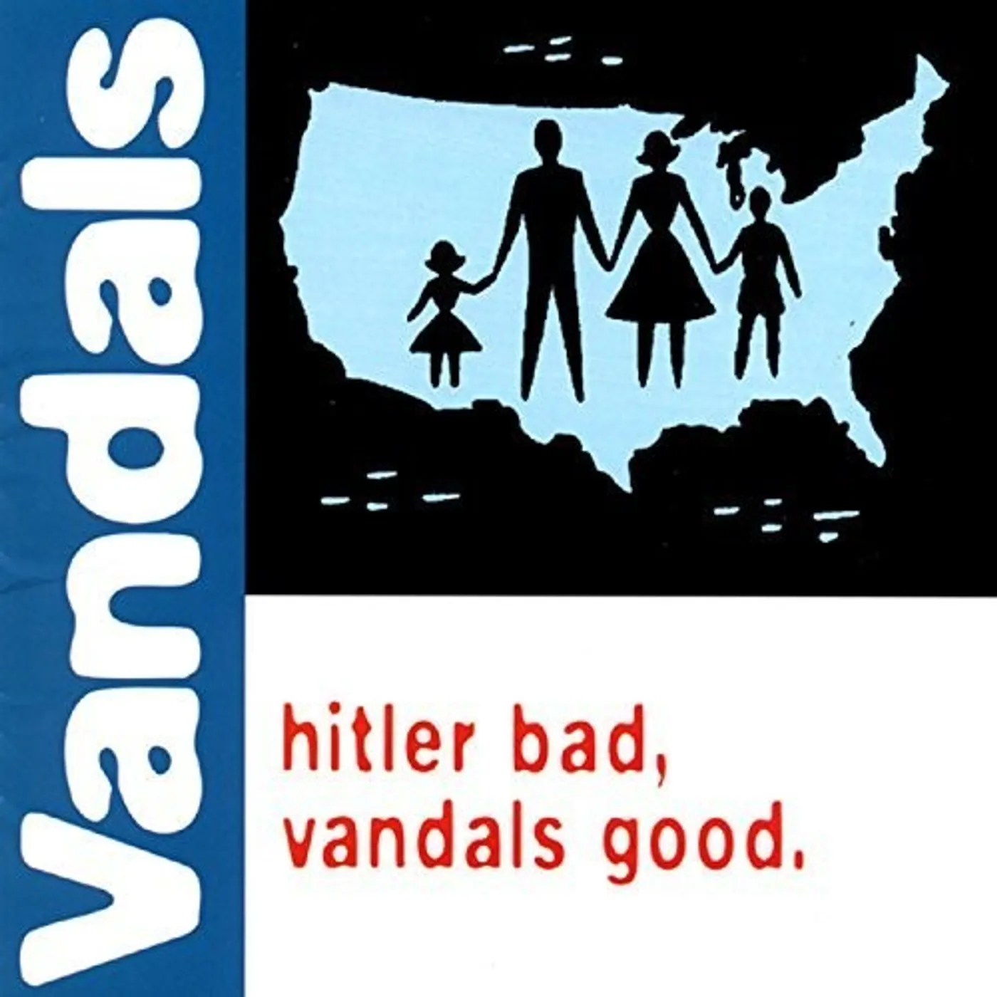 The Vandals  LP Vinyl - Hitler Bad Vandals Good