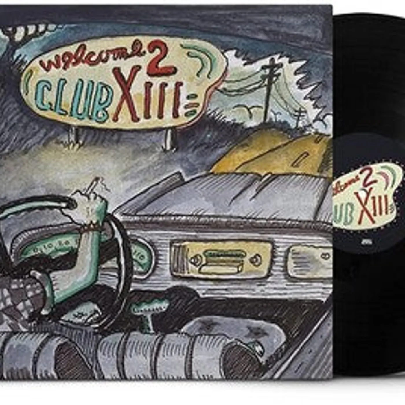 Drive-By Truckers LP Vinyl - Welcome 2 Club Xiii