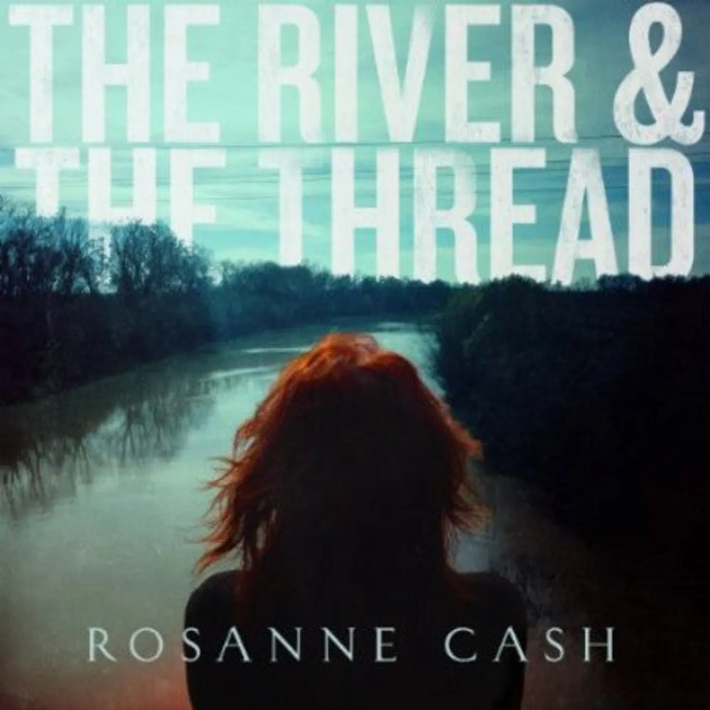 Rosanne Cash LP Vinyl - River & The Thread