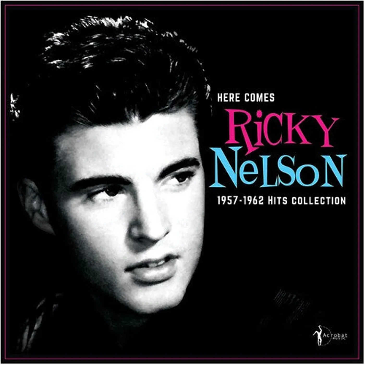 Ricky Nelson LP Vinyl - Here Comes Ricky Nelson 1957-1962 Hits Collection