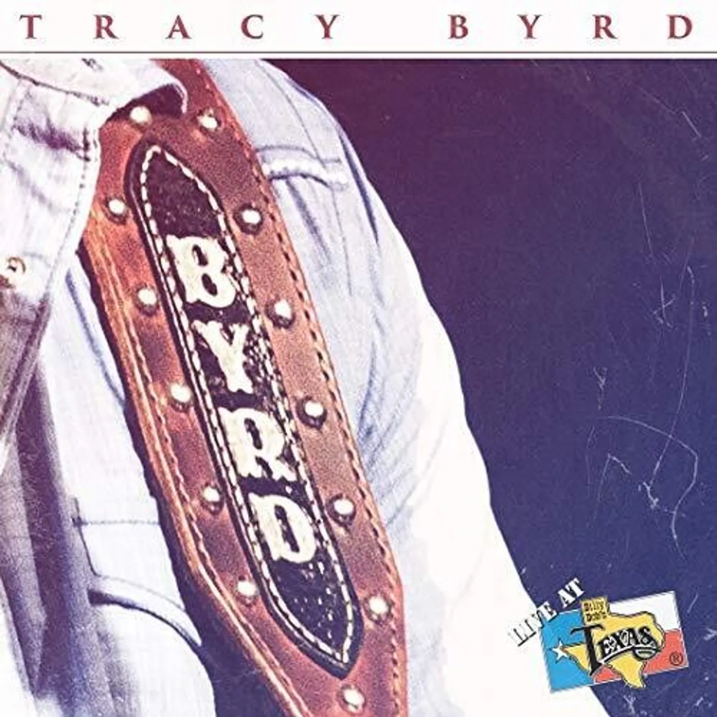 Tracy Byrd LP Vinyl - Live At Billy Bob'S Texas