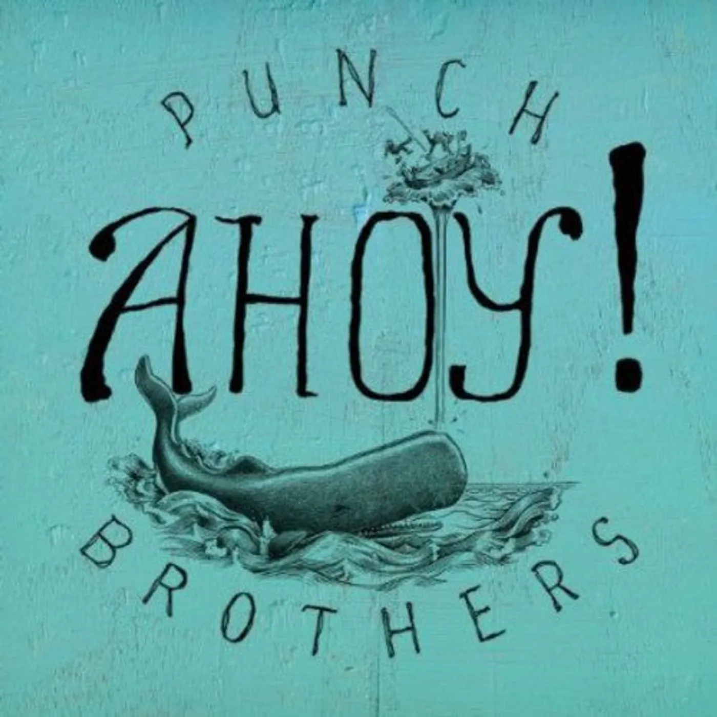 Punch Brothers LP Vinyl - Ahoy