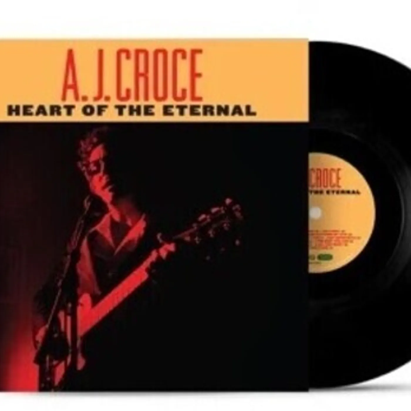 A.J. Croce LP Vinyl - Heart Of The Eternal