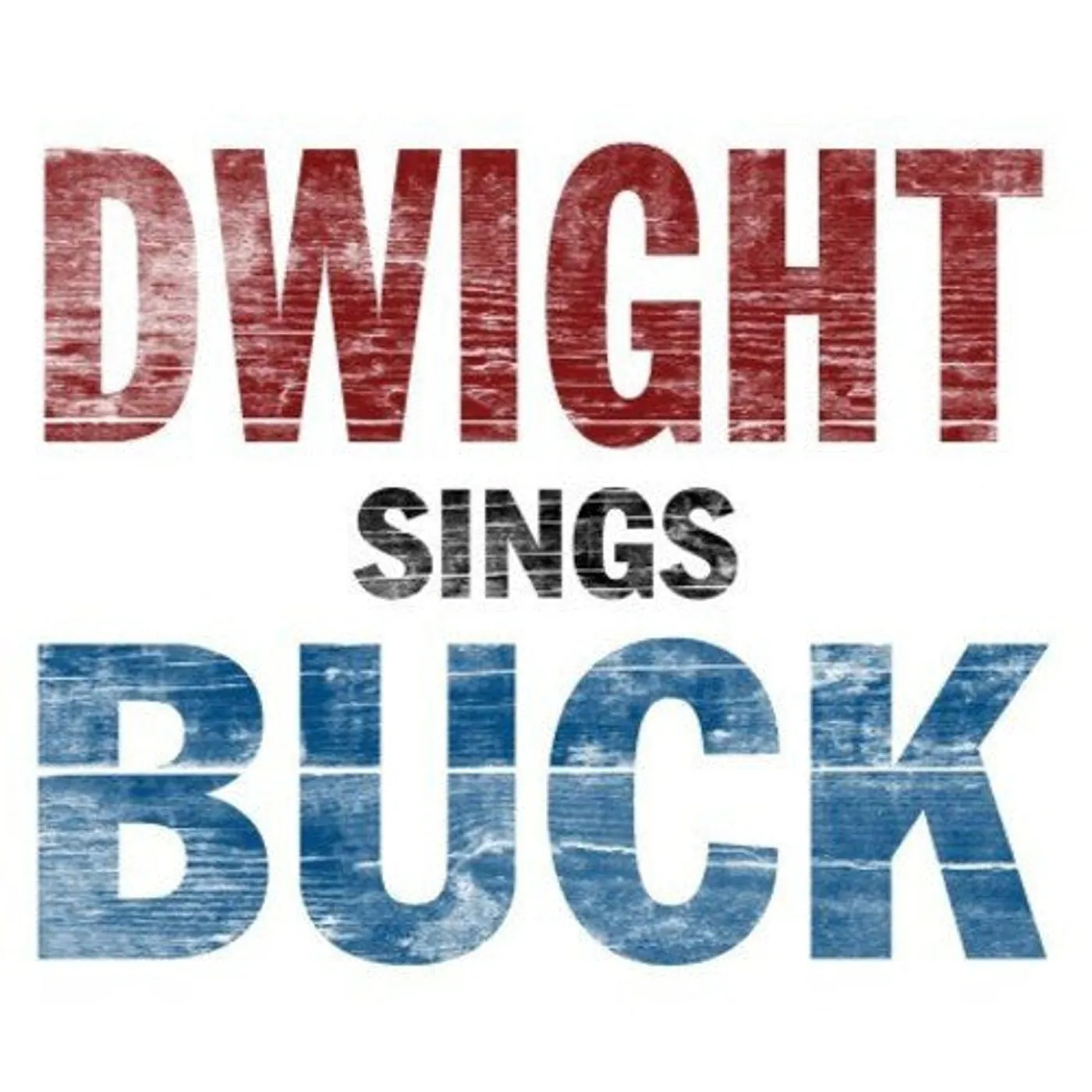 Dwight Yoakam LP Vinyl - Dwight Sings Buck
