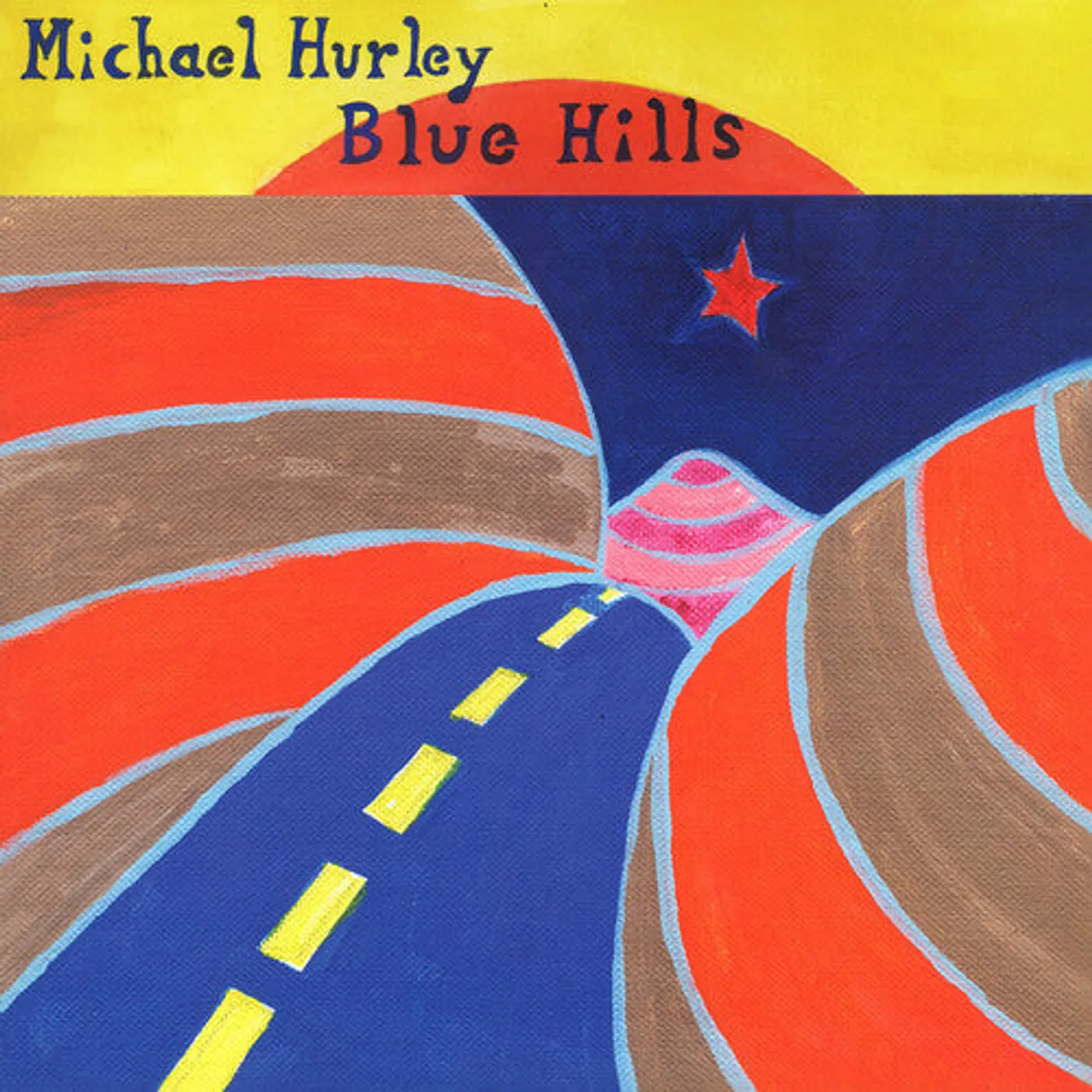 Michael Hurley LP Vinyl - Blue Hills