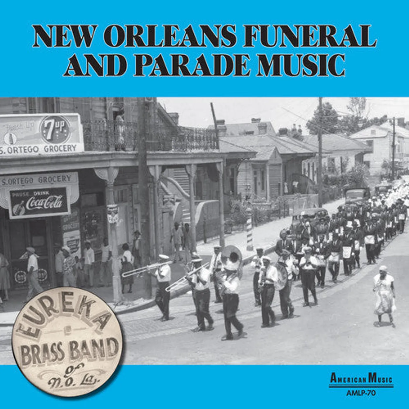 The Eureka Brass Band LP Vinyl - New Orleans Parade & Funeral Music