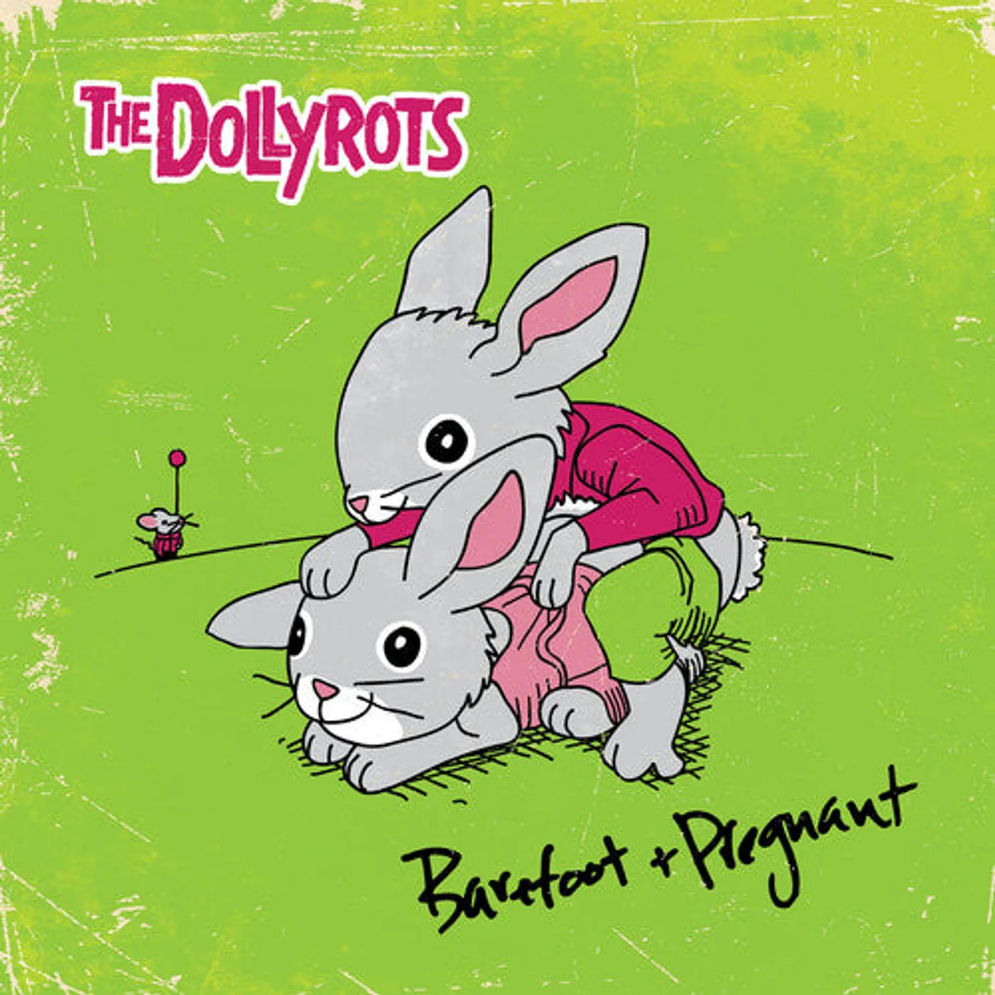 The Dollyrots LP Vinyl - Barefoot And Pregnant