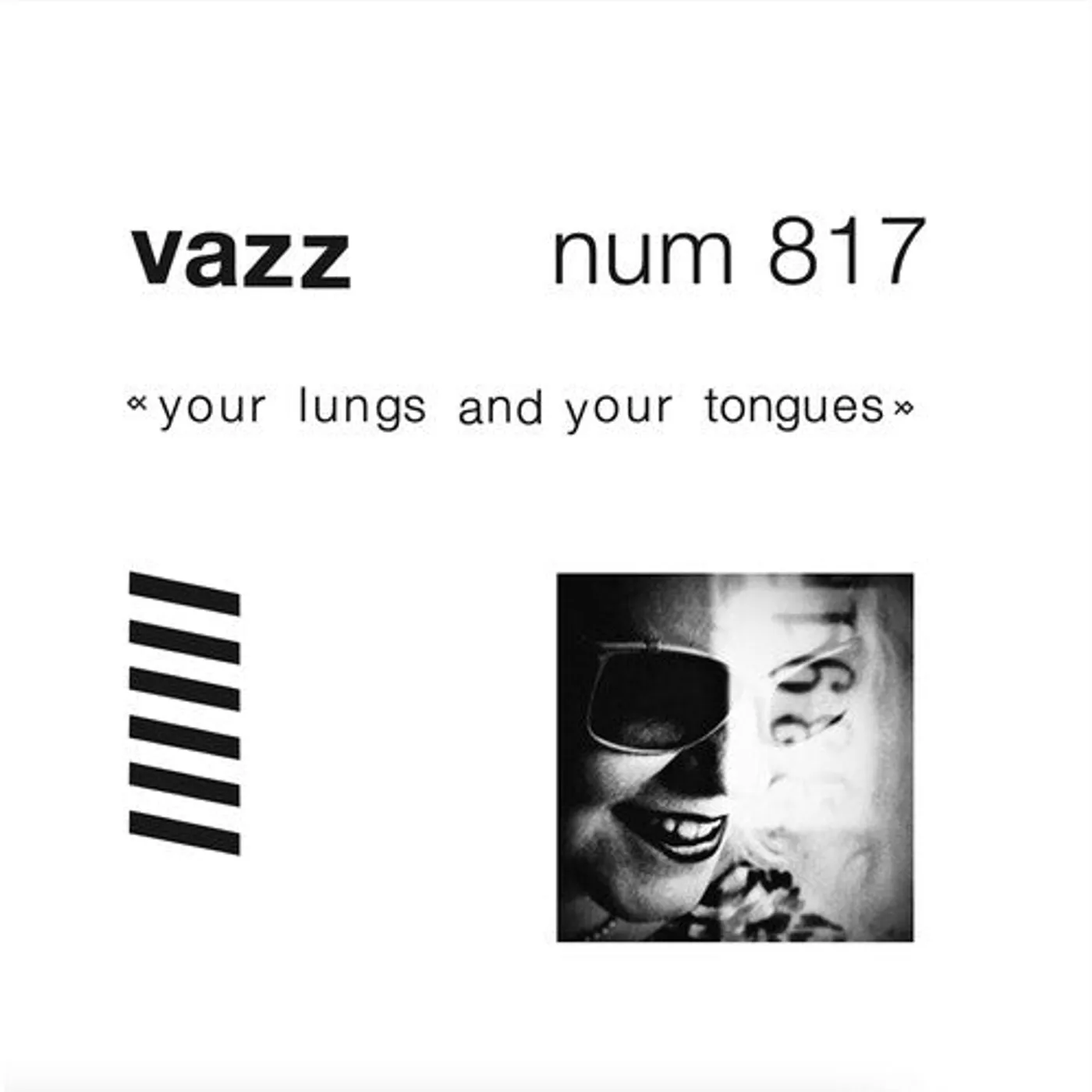 Vazz LP Vinyl - Your Lungs & Your Tongues