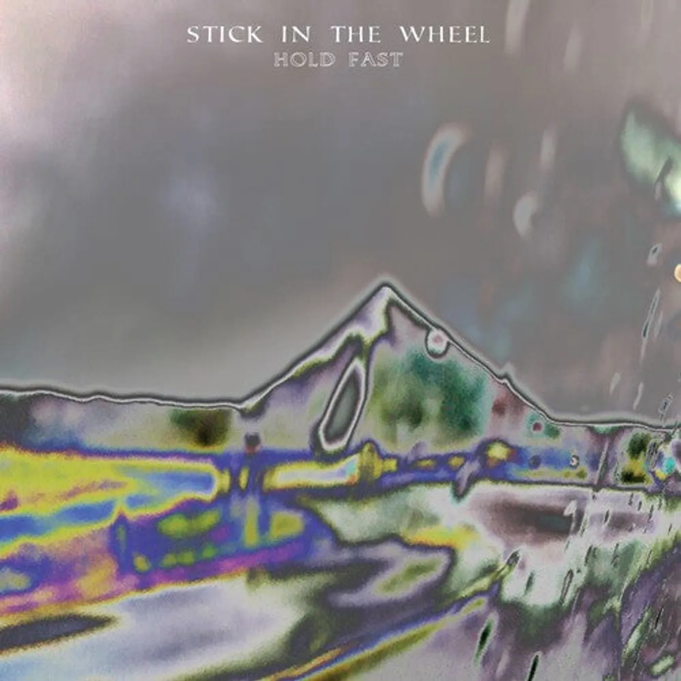 Stick In The Wheel LP Vinyl - Hold Fast (Ylw)