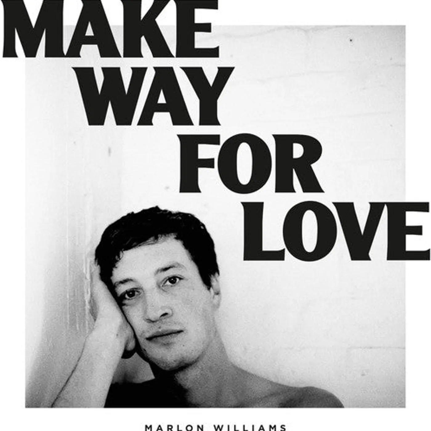 Marlon Williams LP Vinyl - Make Way For Love