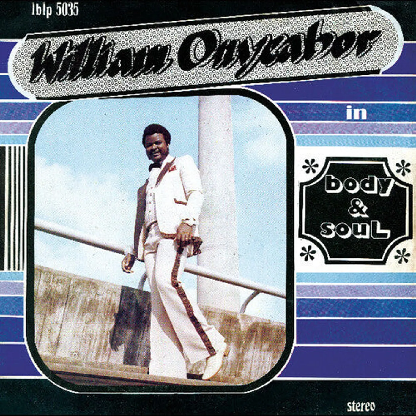William Onyeabor LP Vinyl - Body And Soul (Blue) (Coloured Vinyl)