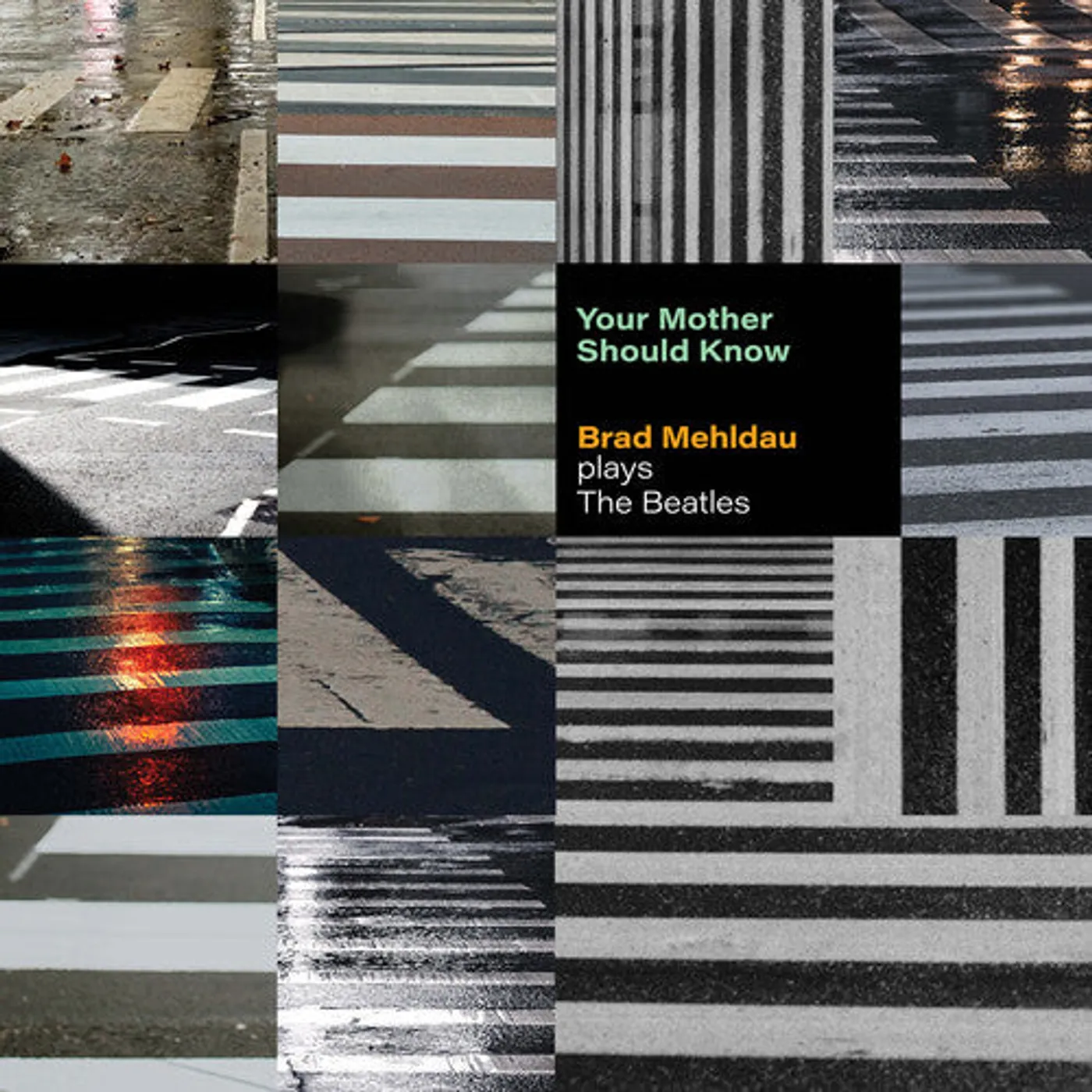 Brad Mehldau LP Vinyl - Your Mother Should Know: Brad Mehldau Plays Beatle