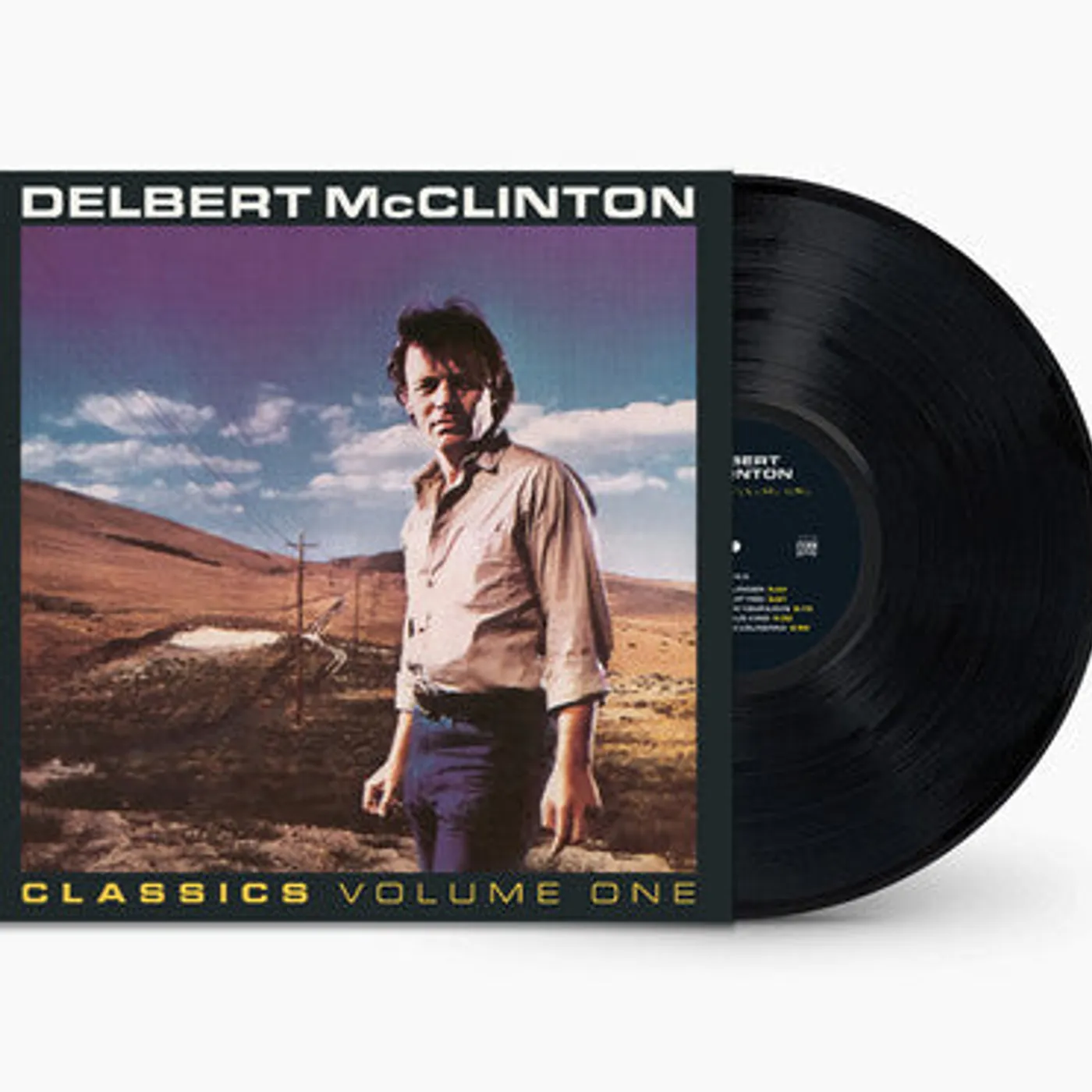 Delbert McClinton LP Vinyl - Classics Volume 1