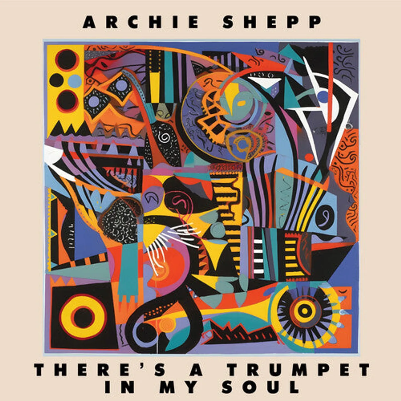 Archie Shepp LP Vinyl - There'S A Trumpet In My Soul