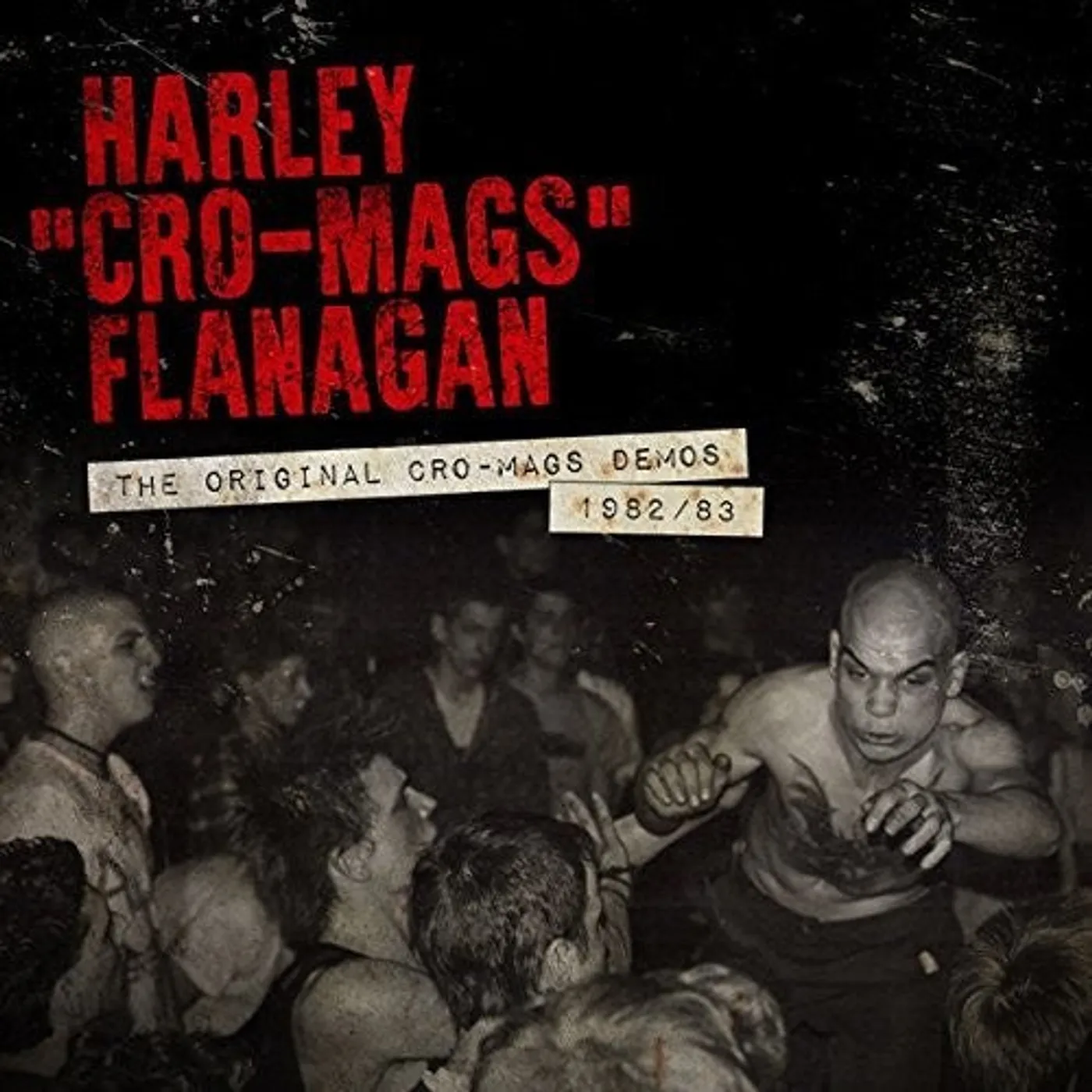 Harley Flanagan LP Vinyl - Original Cro-Mags Demos 1982-1983
