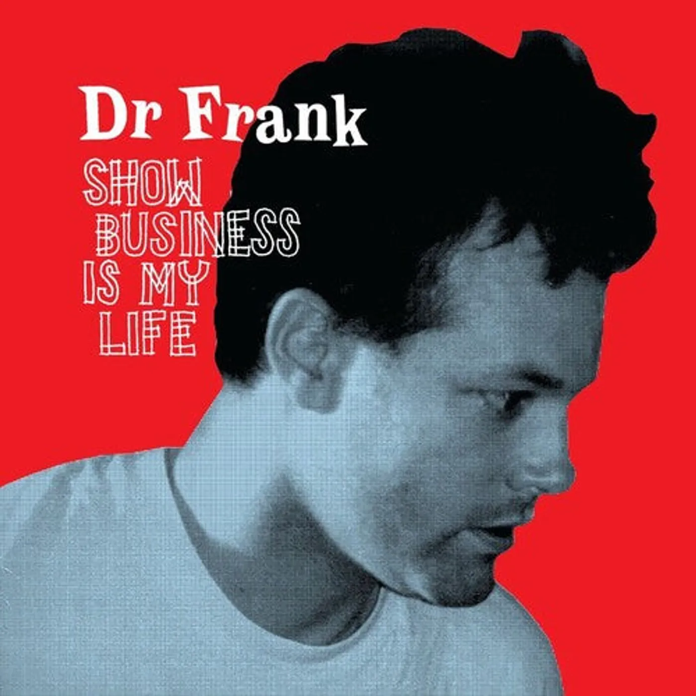 Dr. Frank LP Vinyl - Show Business Is My Life