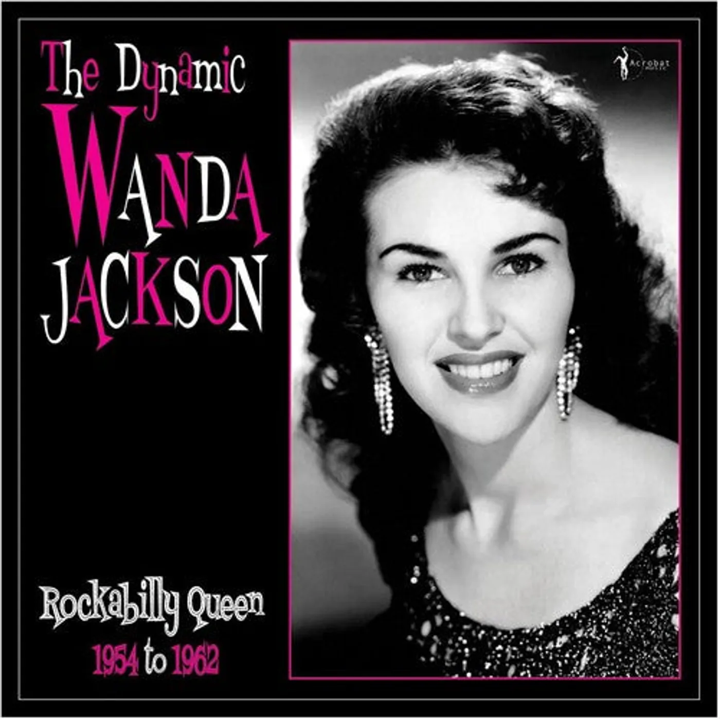 Wanda Jackson LP Vinyl - Dynamic Wanda Jackson: Rockabilly Queen 1954-1962