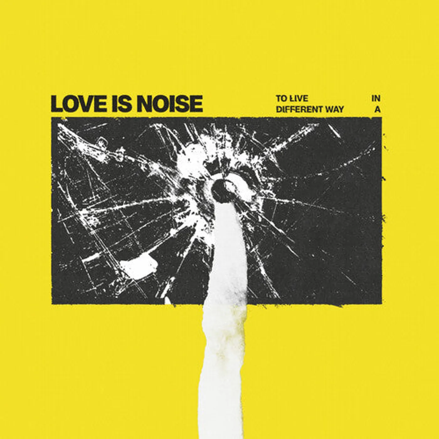 Love Is Noise LP Vinyl - To Live In A Different Way (Coloured Vinyl) (Ltd) (Ylw)