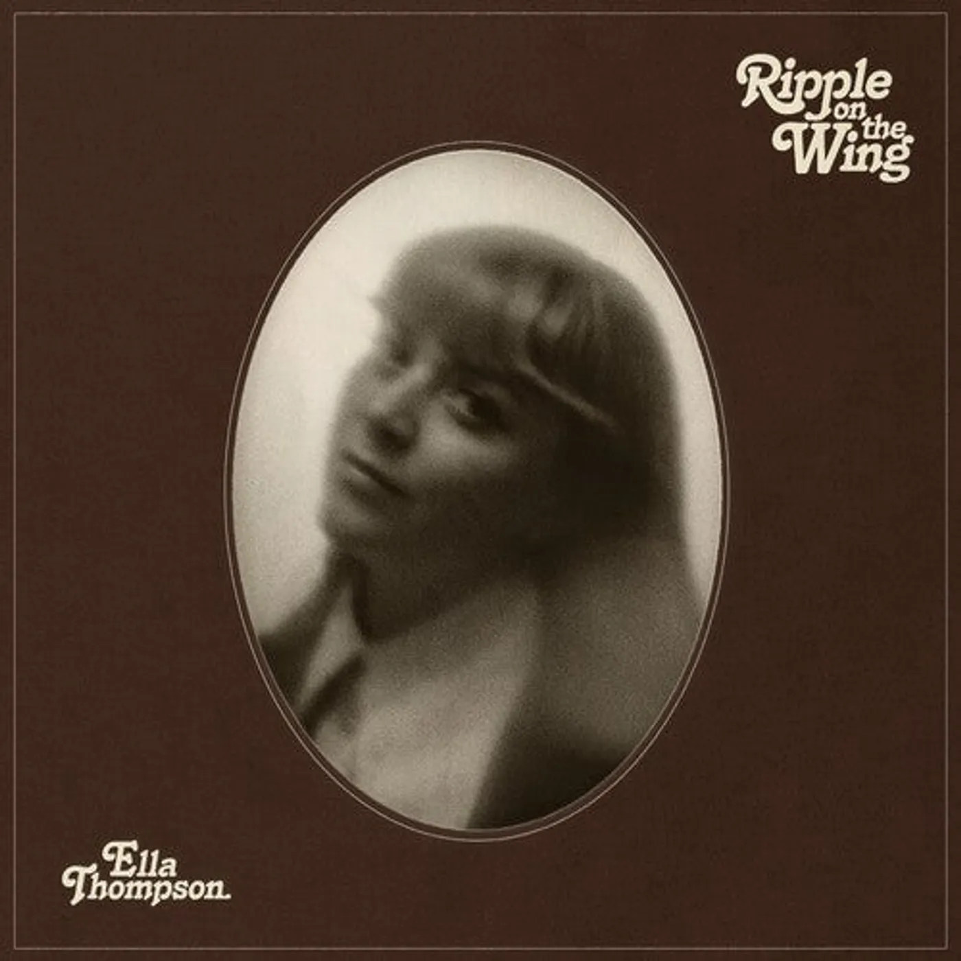 Ella Thompson LP Vinyl - Ripple On The Wing