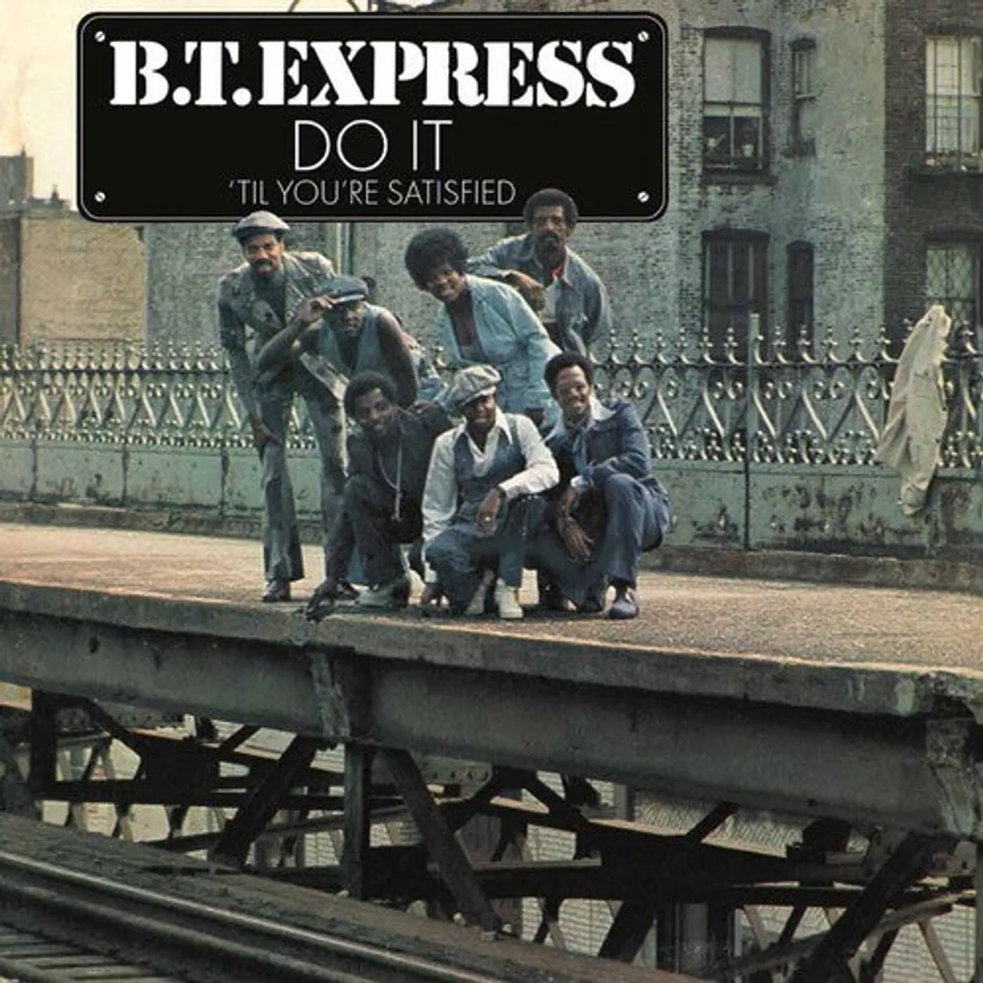 Bt Express LP Vinyl - Do It 'Til You'Re Satisfied (Blue) (Cvnl) (Gate Fold)