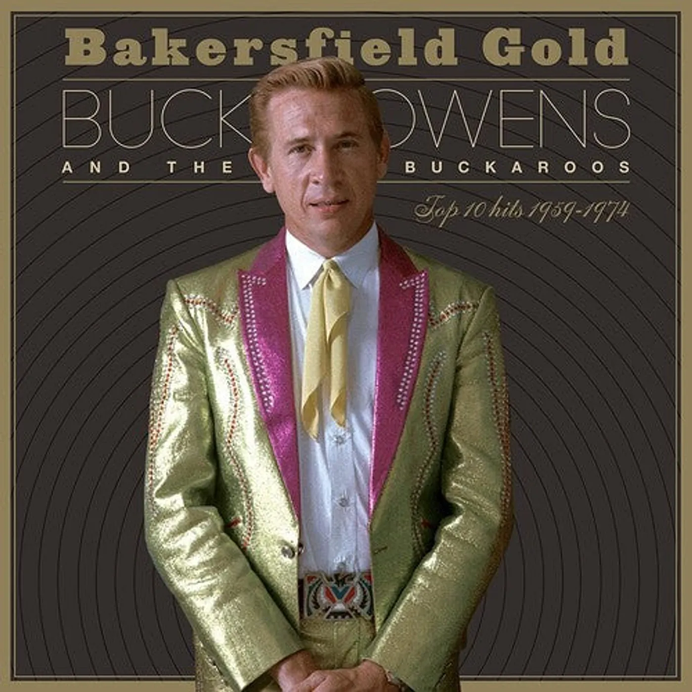 Buck Owens LP Vinyl - Bakersfield Gold: Top 10 Hits 1959-1974