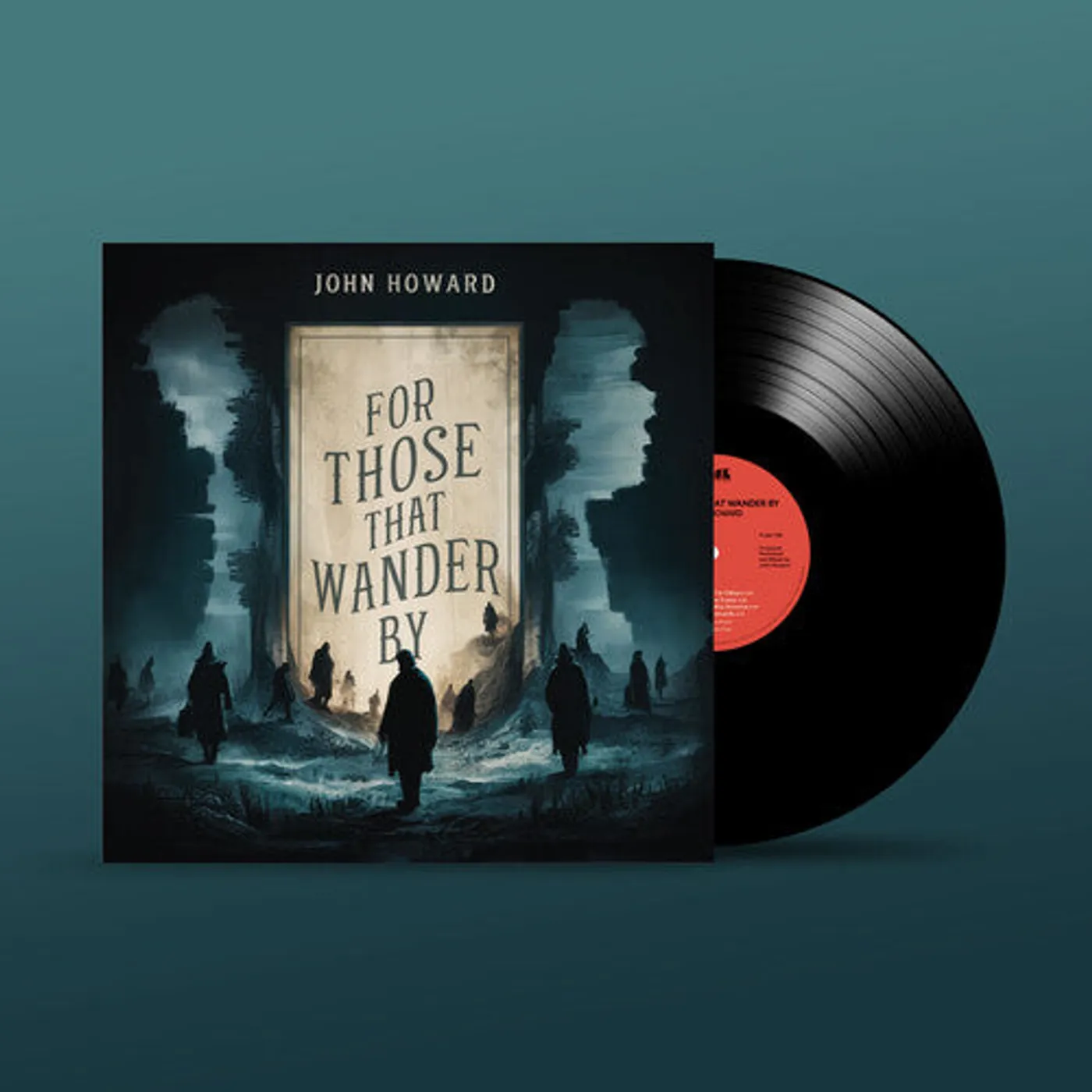 John Howard LP Vinyl - For Those That Wander By