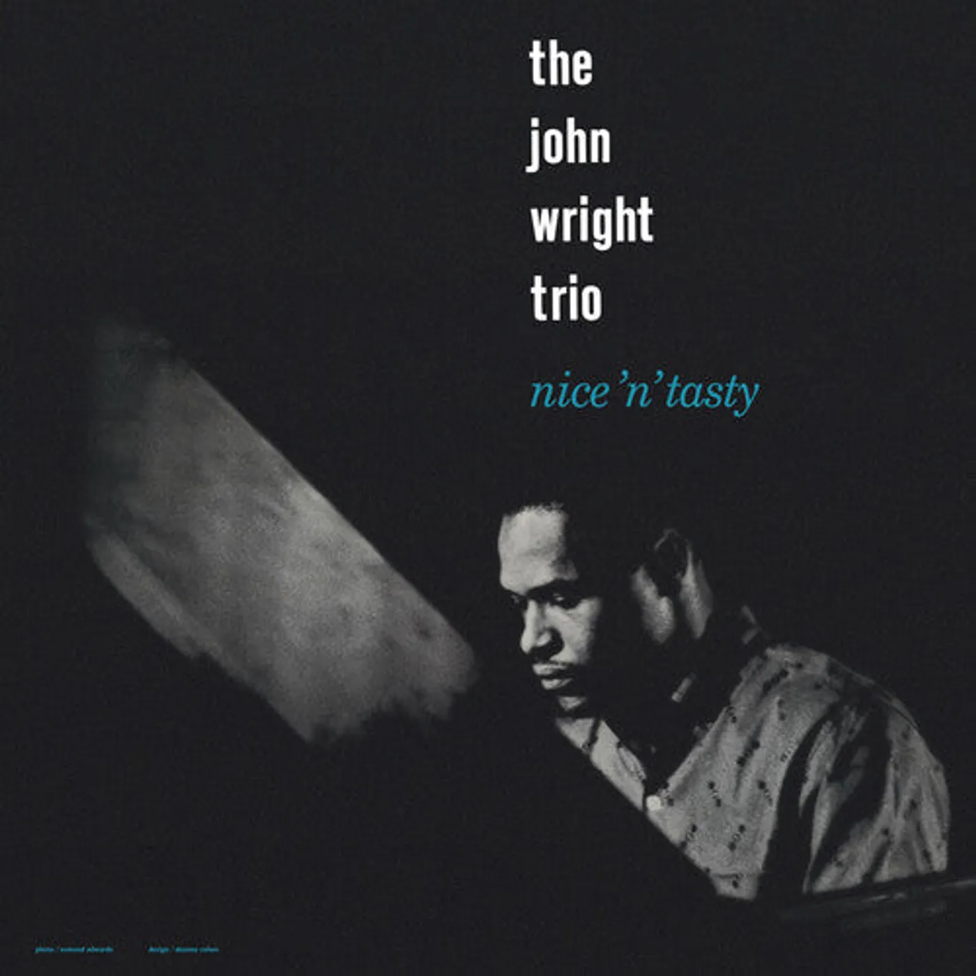 The John Wright Trio LP Vinyl - Nice 'N' Tasty