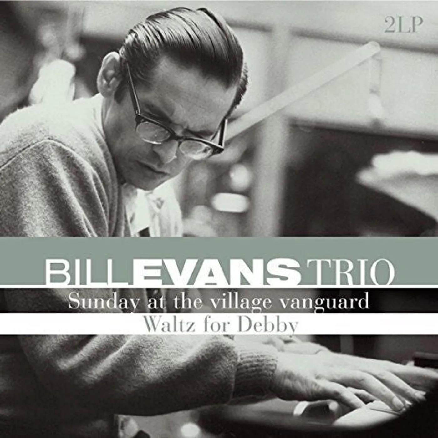Bill Evans Trio LP Vinyl - Sunday At The Village Vanguard / Waltz For Debby