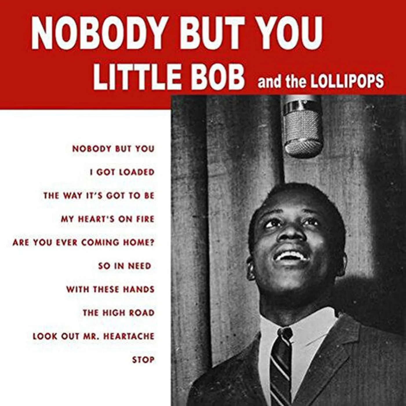 Little Bob & The Lollipops LP Vinyl - Nobody But You