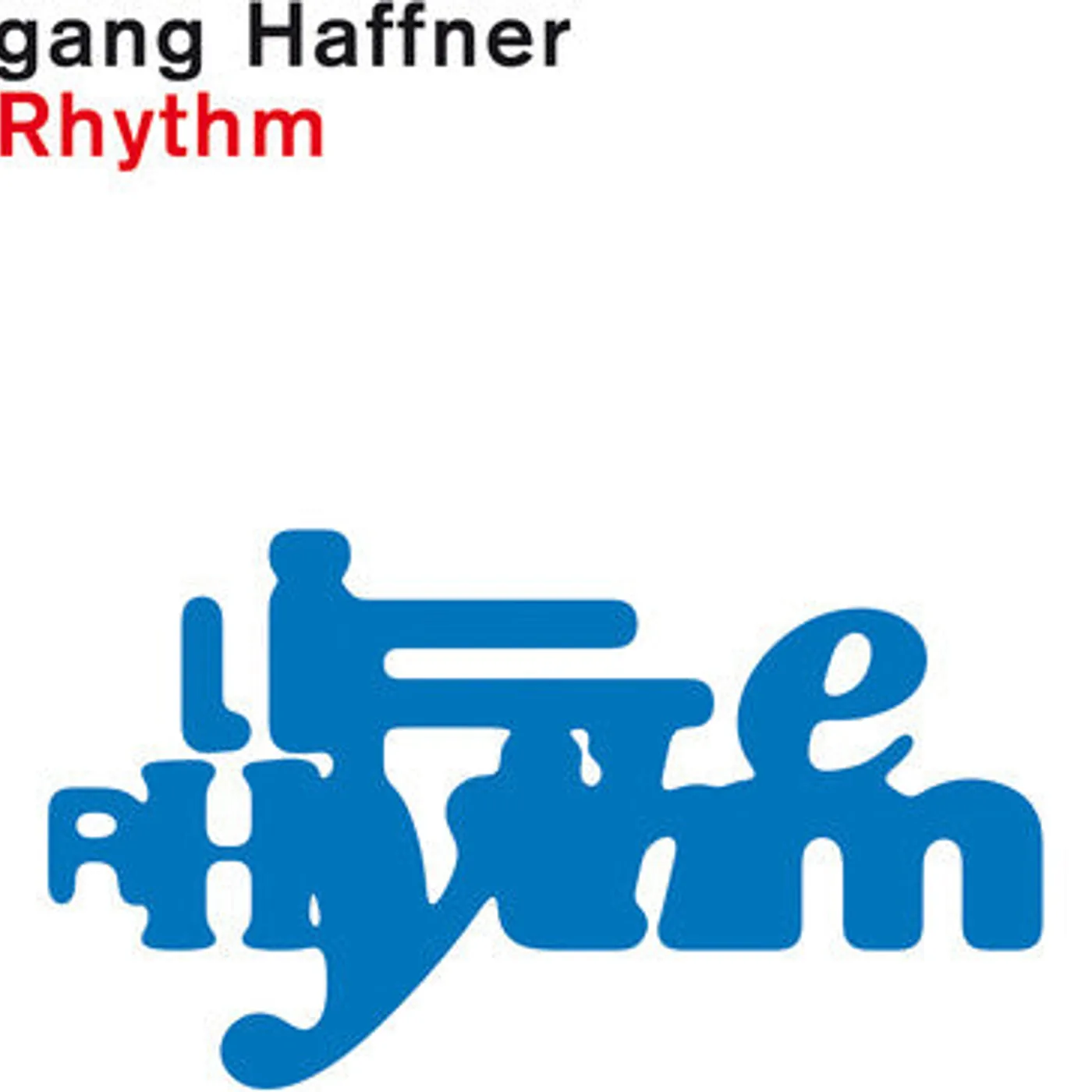 Wolfgang Haffner LP Vinyl - Life Rhythm Black Vinyl