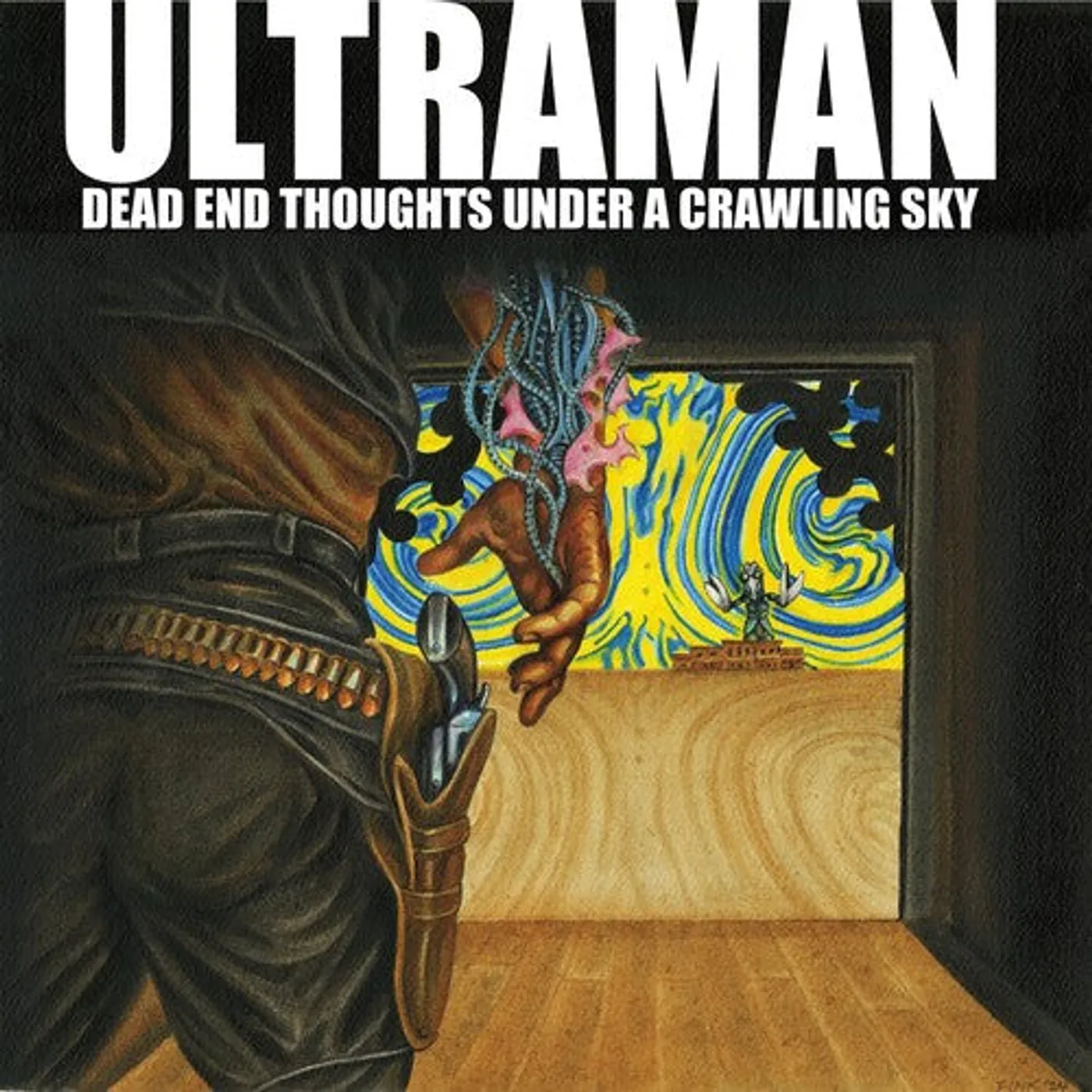 Ultraman LP Vinyl - Dead End Thoughts Under A Crawling Sky