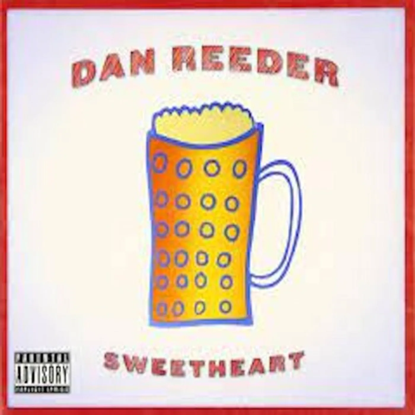 Dan Reeder LP Vinyl - Sweetheart