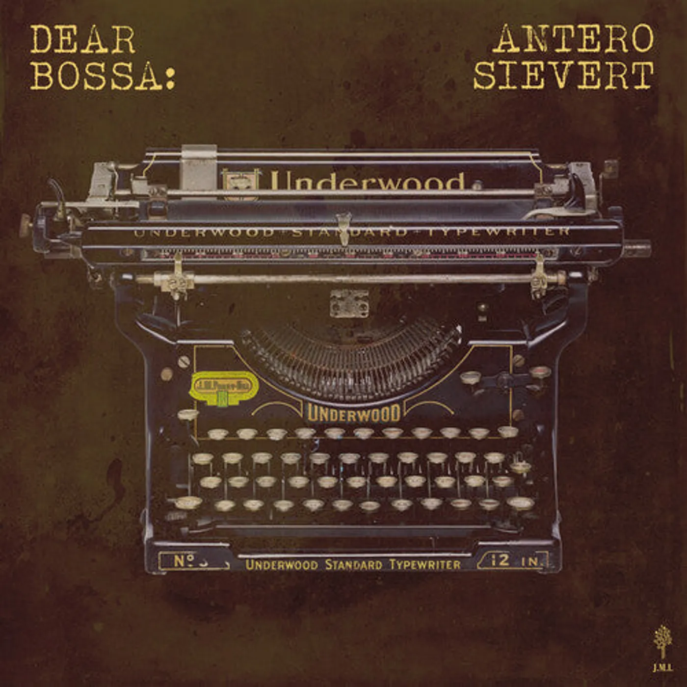 Antero Sievert LP Vinyl - Dear Bossa (Gate Fold)