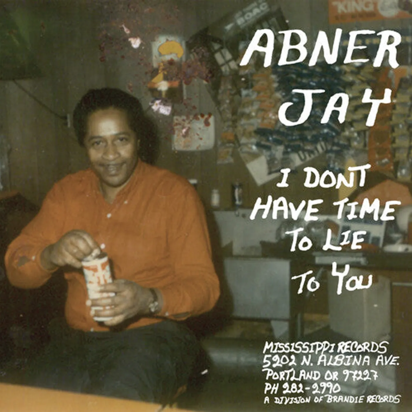 Abner Jay LP Vinyl - I Don'T Have Time To Lie To You