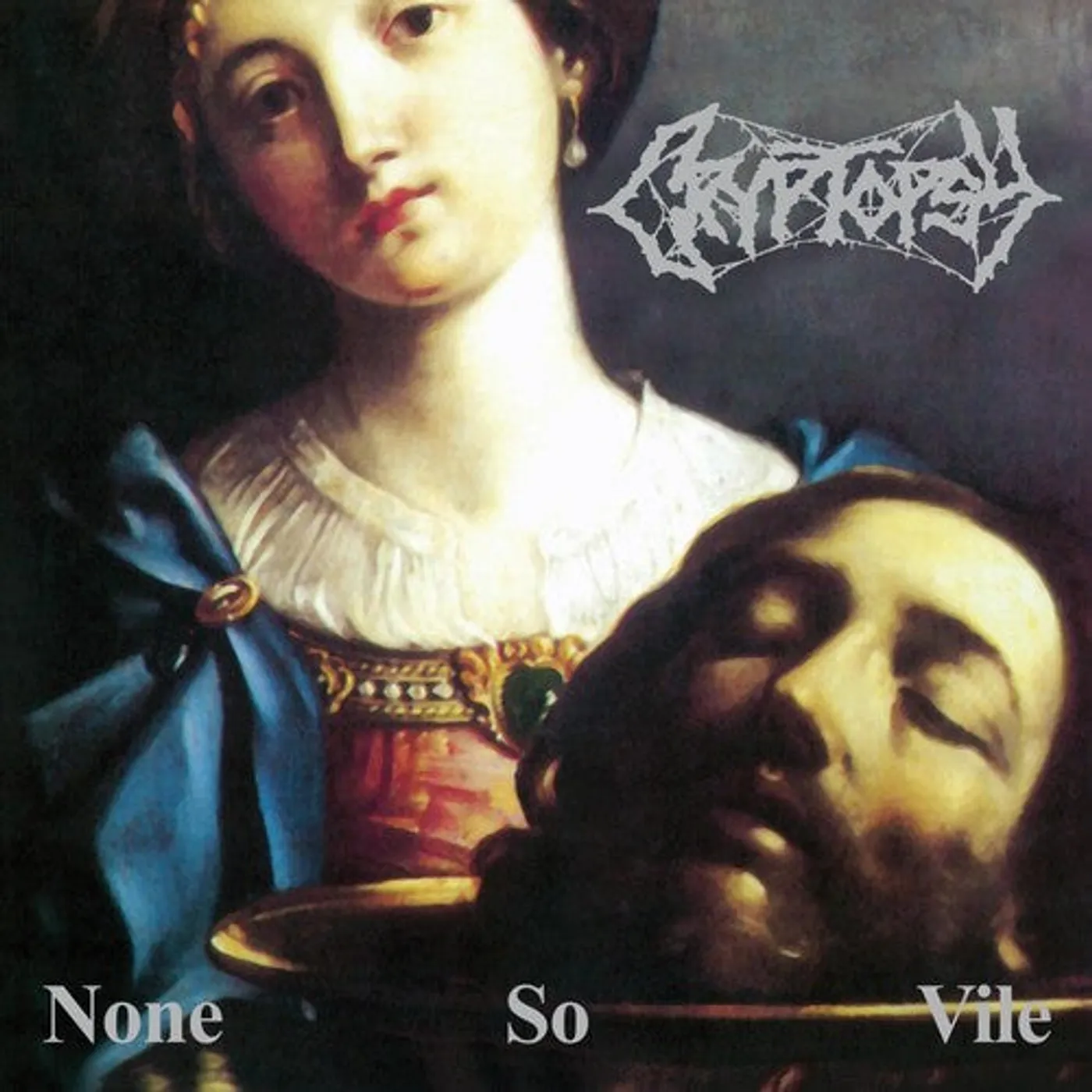 Cryptopsy LP Vinyl - None So Vile (Aniv)
