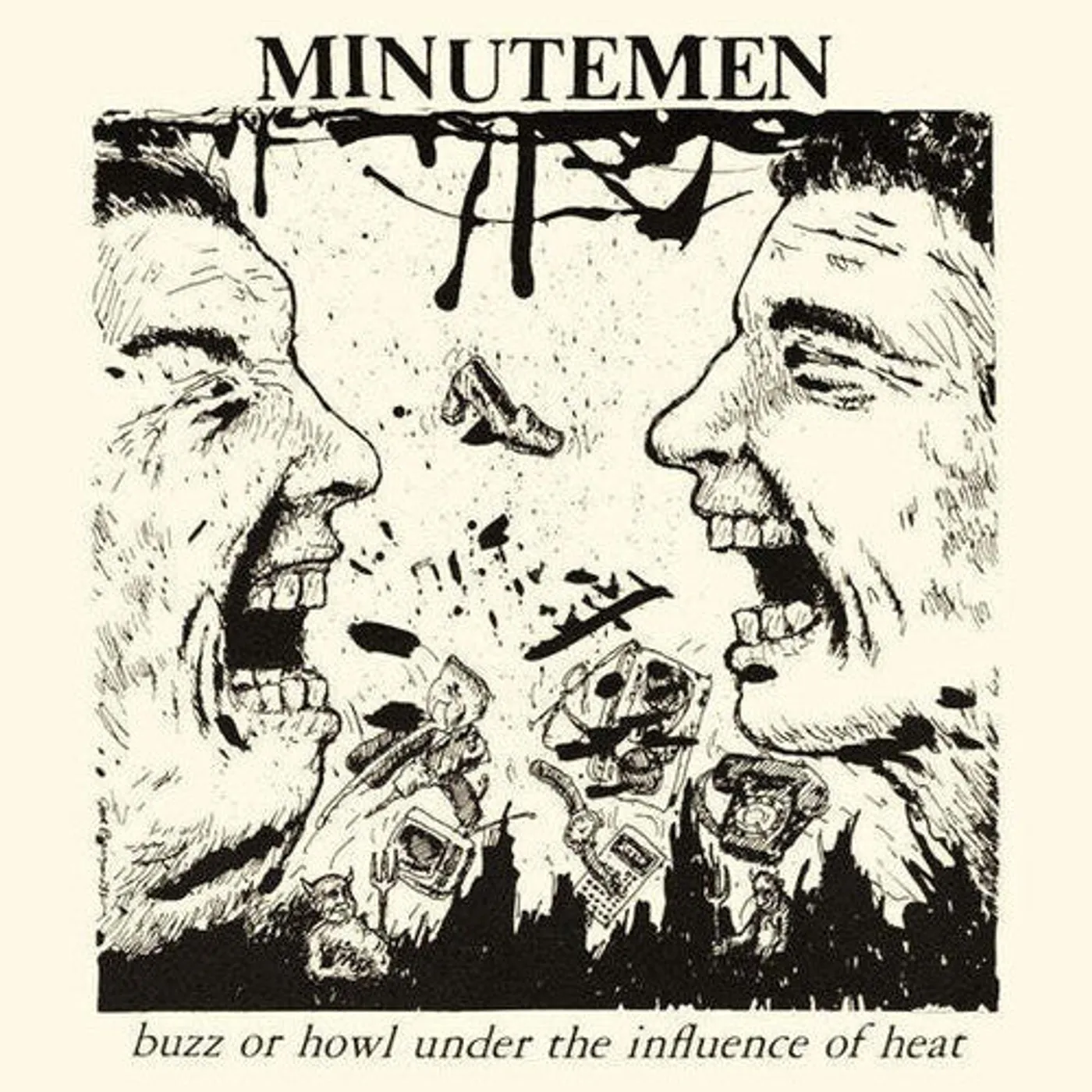 Minutemen LP Vinyl - Buzz Or Howl Under The Influence Of Heat