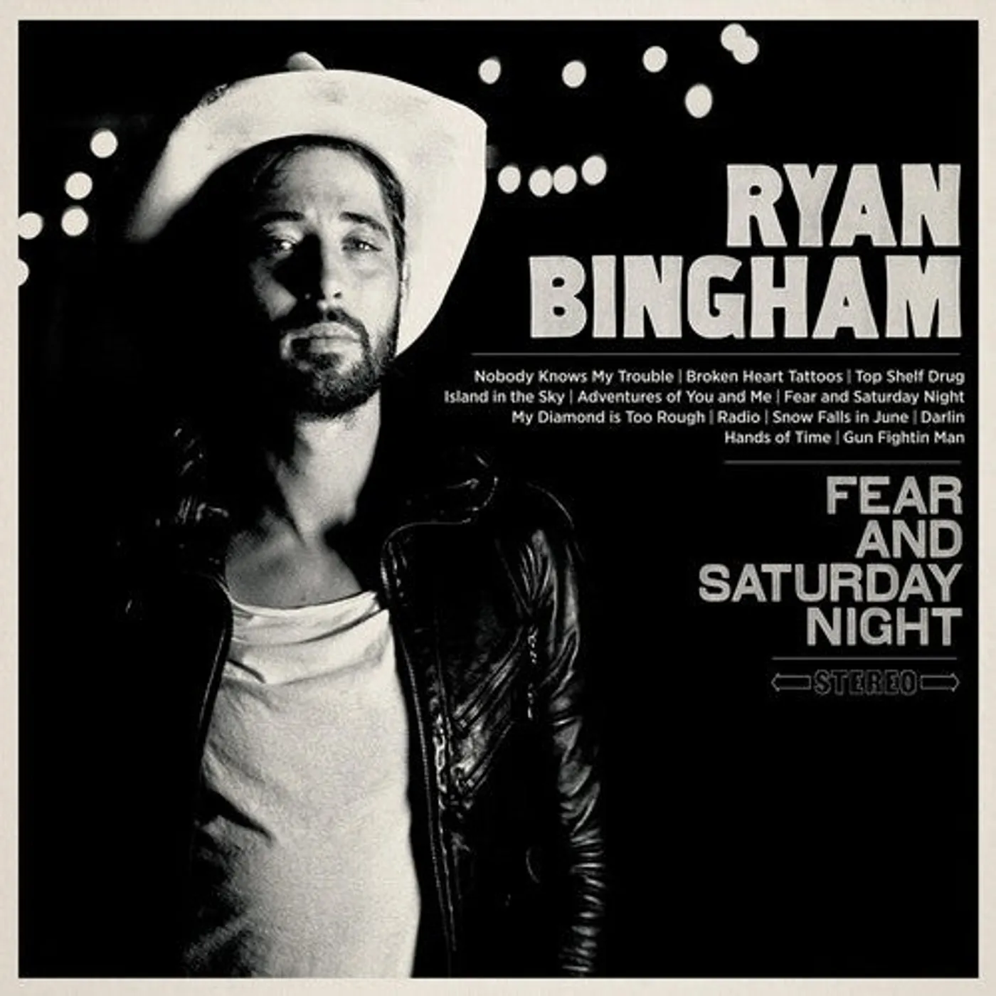 Ryan Bingham LP Vinyl - Fear & Saturday Night (Gate Fold)