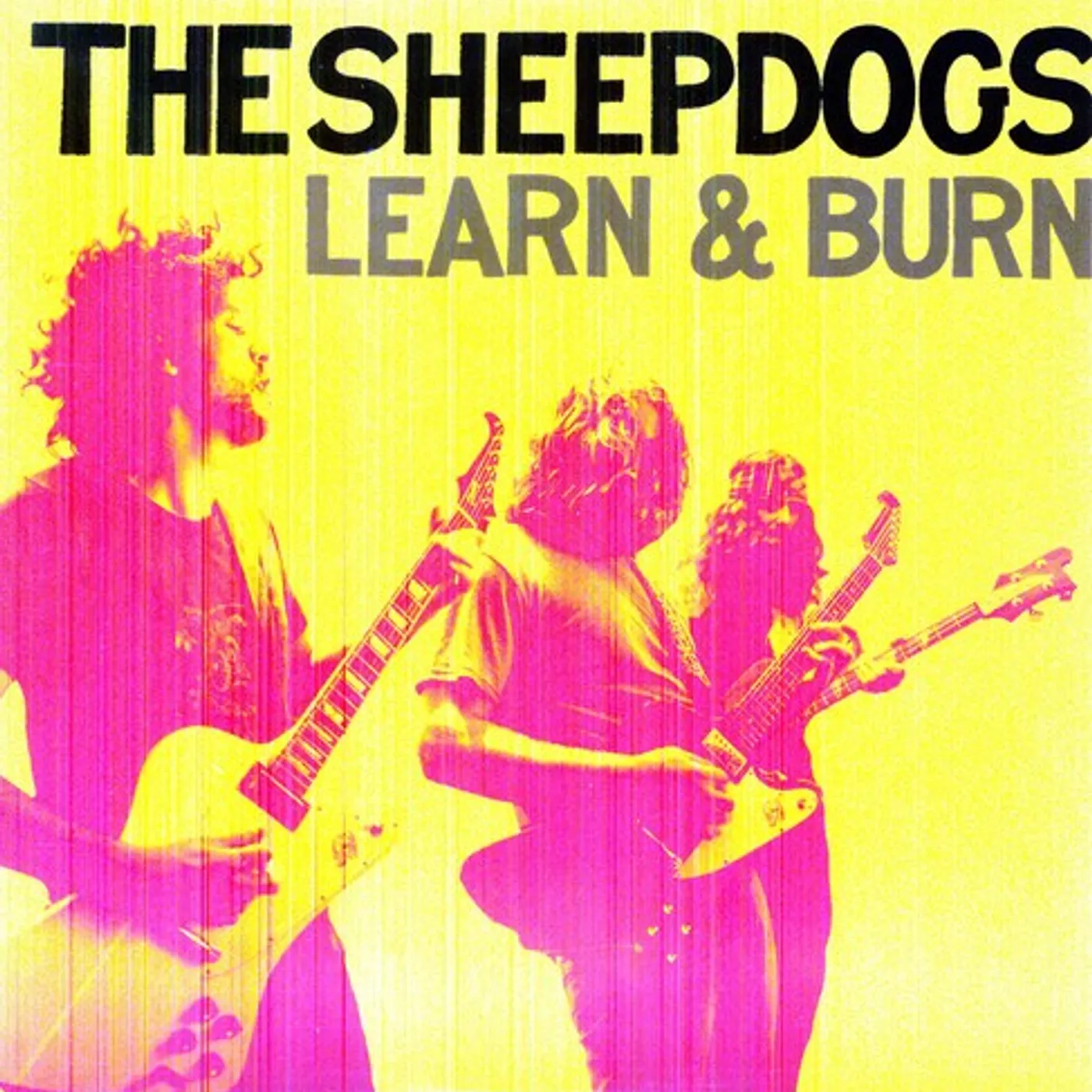 The Sheepdogs LP Vinyl - Learn & Burn (Vinyl) (Can)